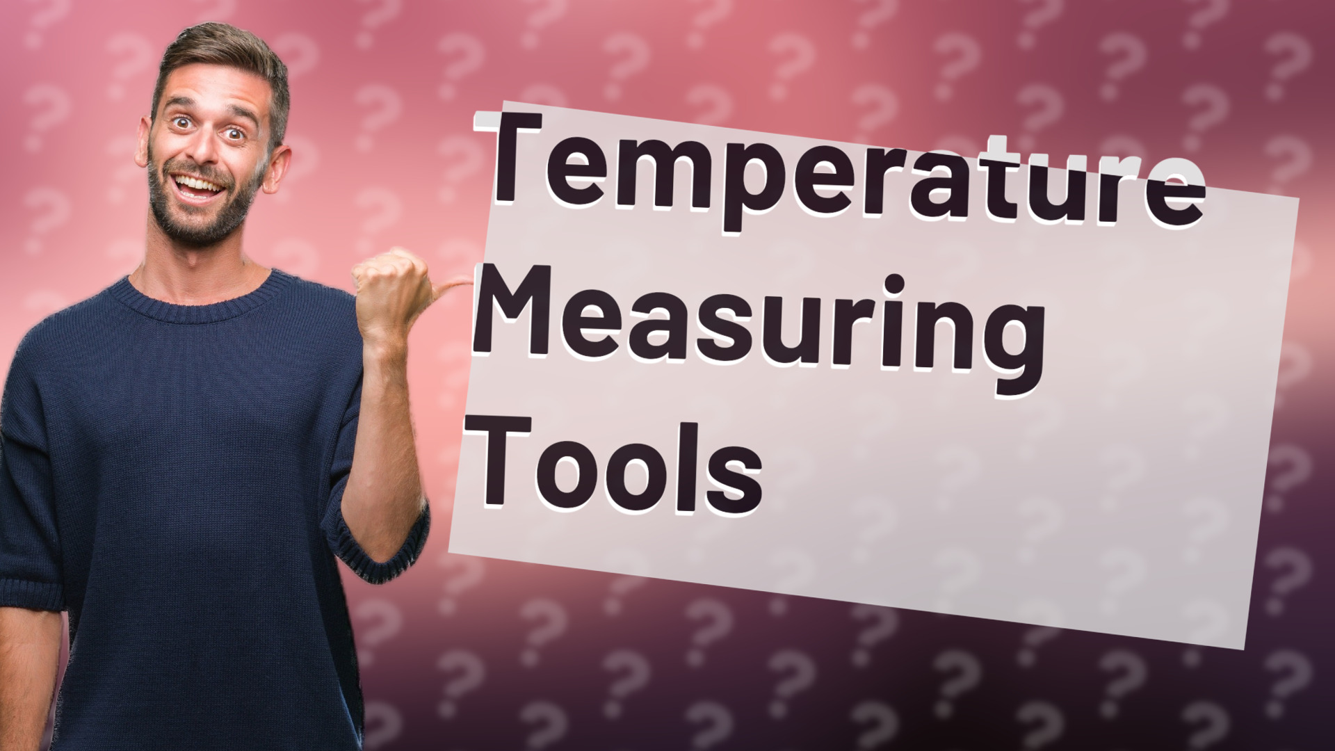 Temperature Measuring Tools