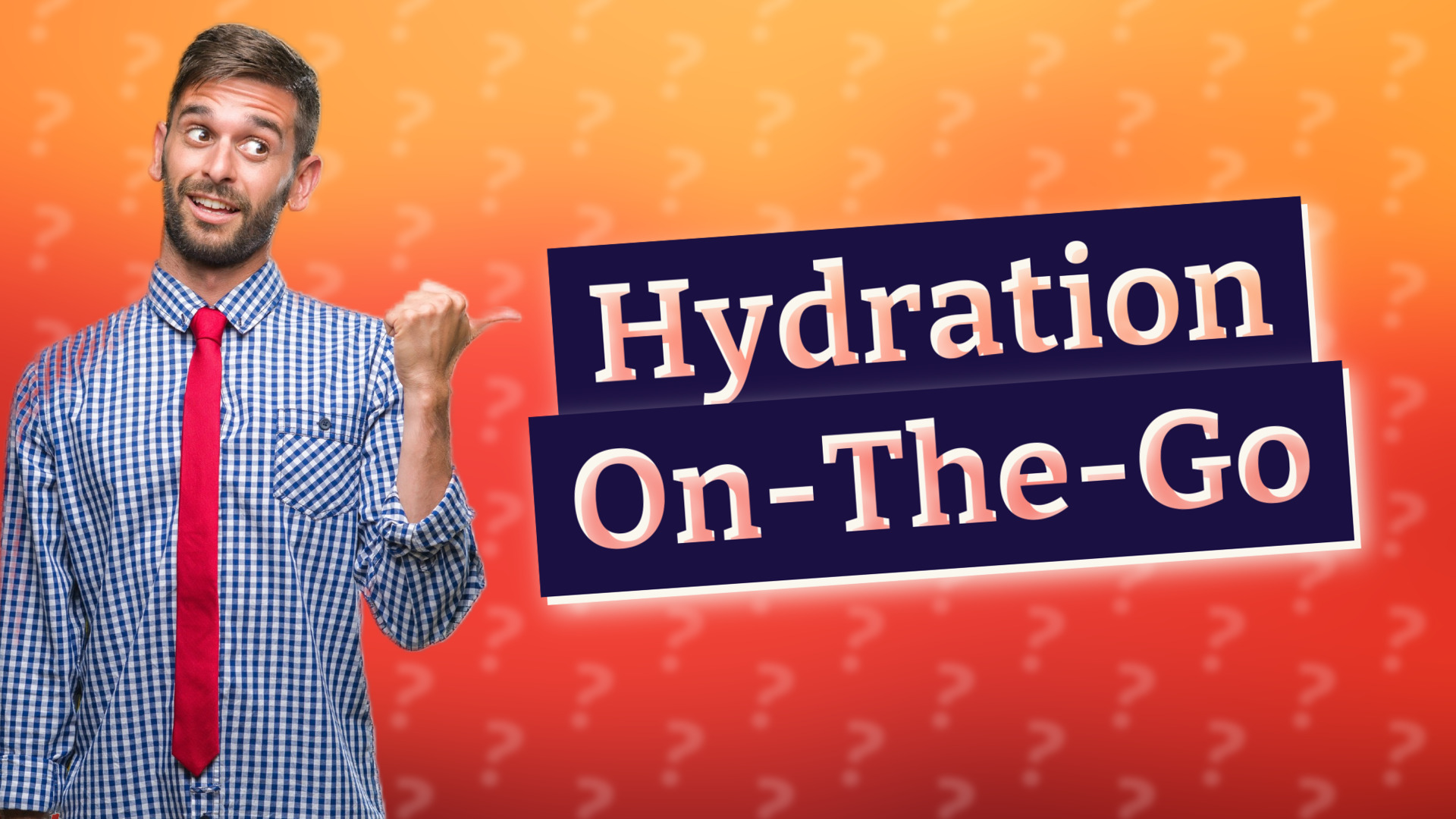 Hydration On-The-Go