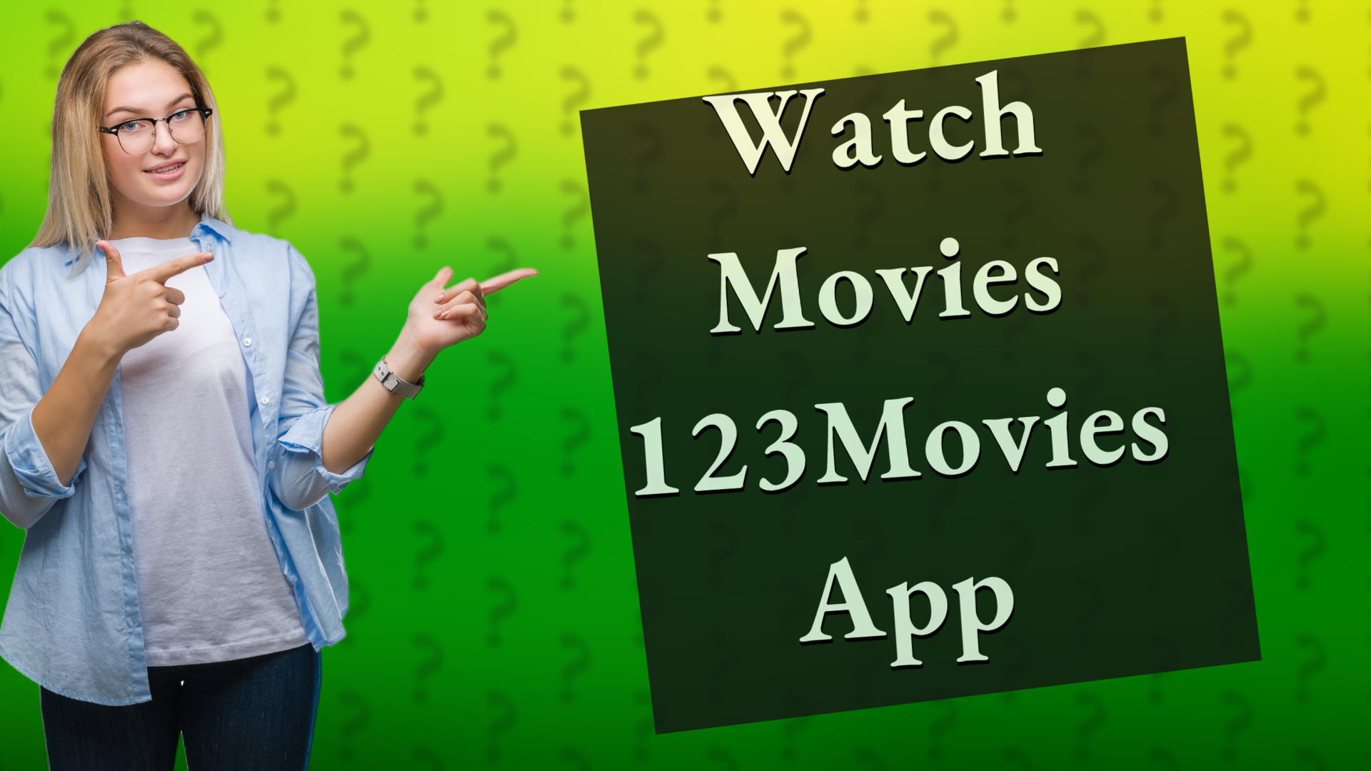 Watch Movies 123Movies App