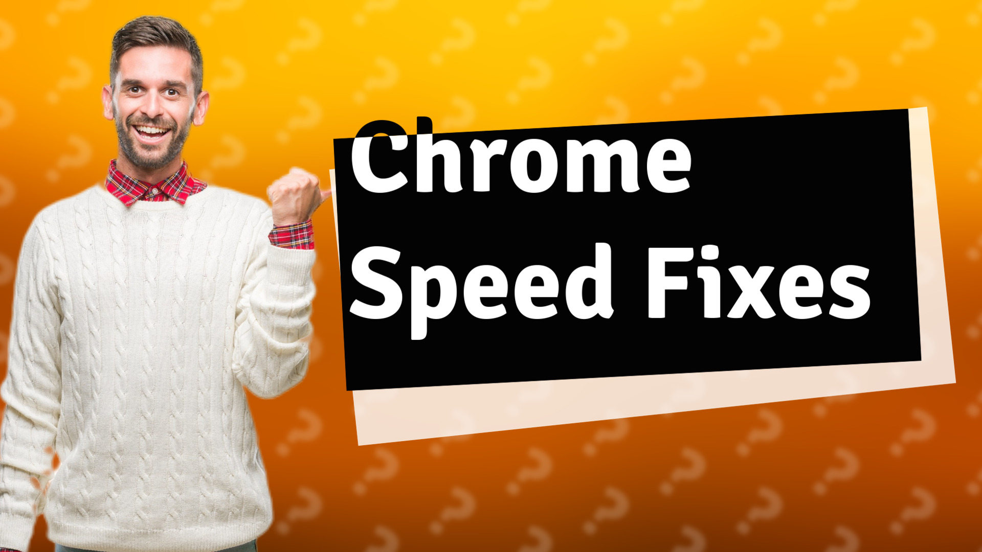 Chrome Speed Fixes