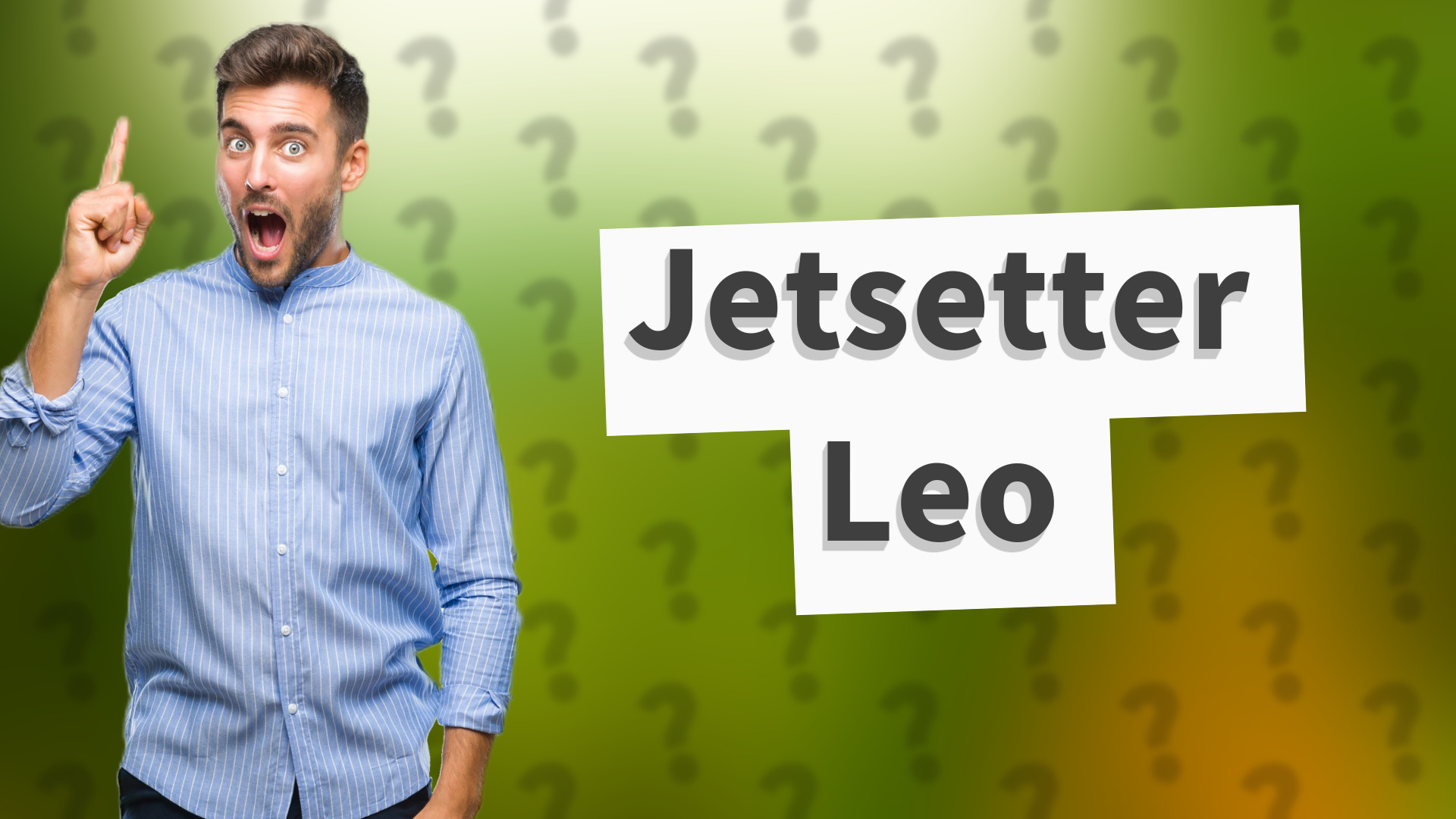 Jetsetter Leo