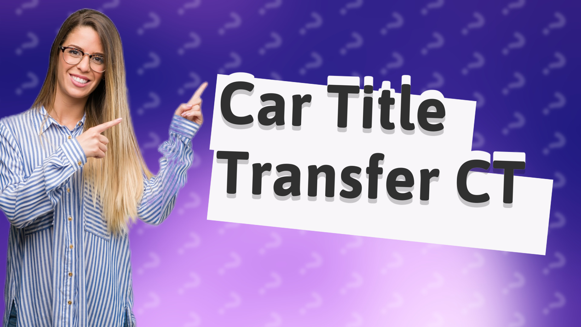 Car Title Transfer CT