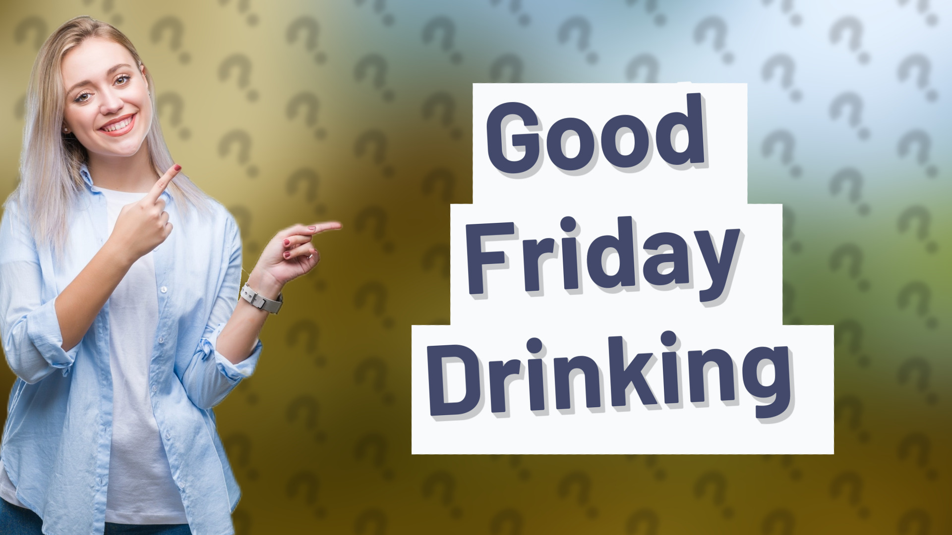 Good Friday Drinking