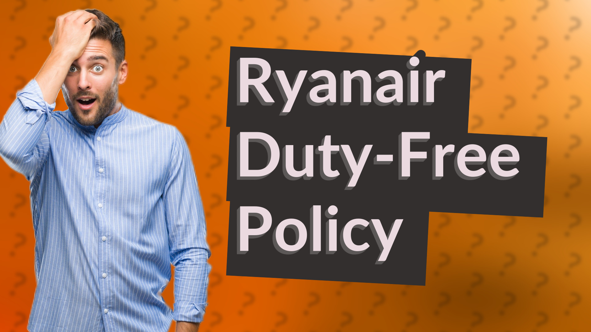 Ryanair Duty-Free Policy