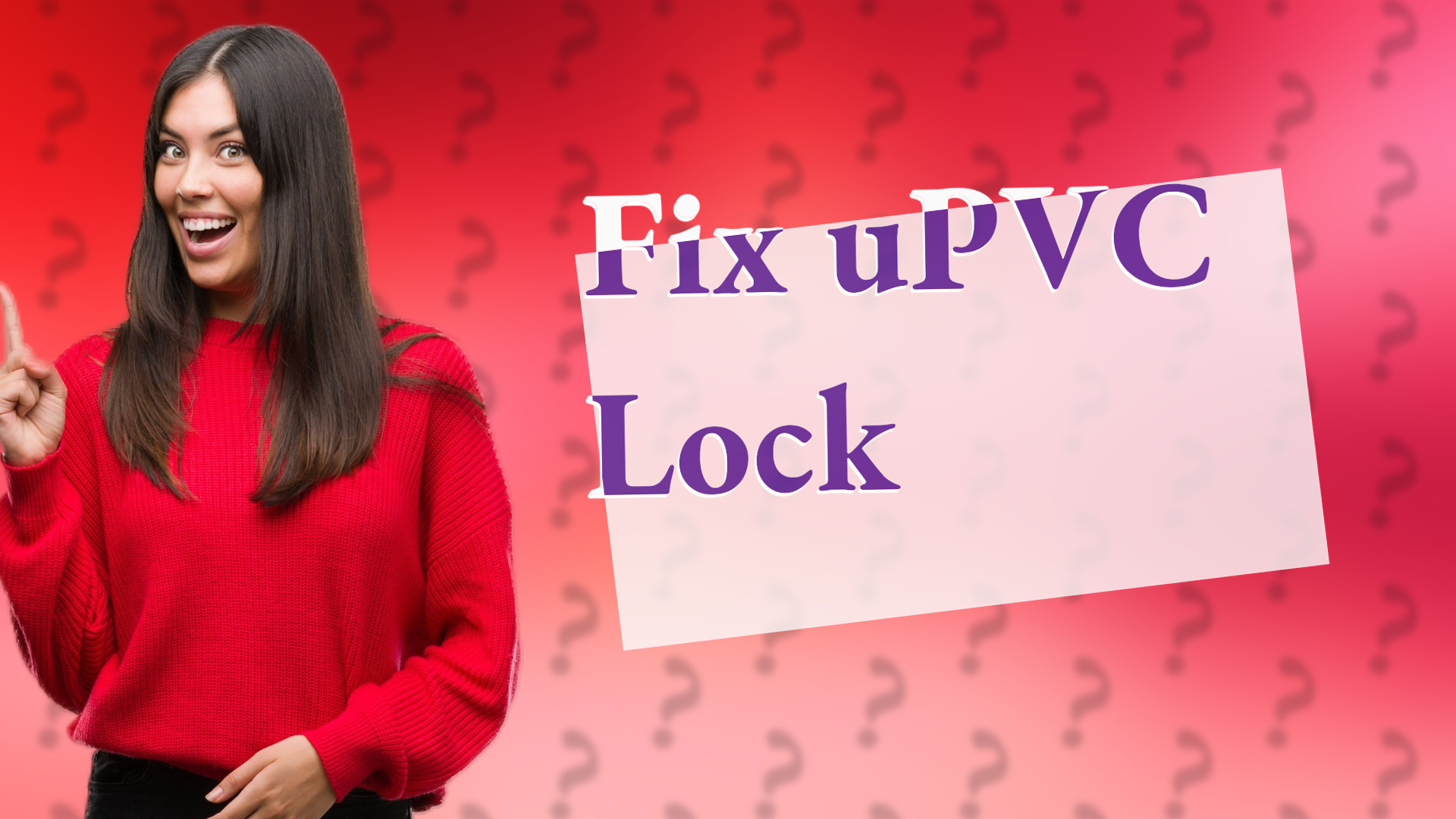 Fix uPVC Lock