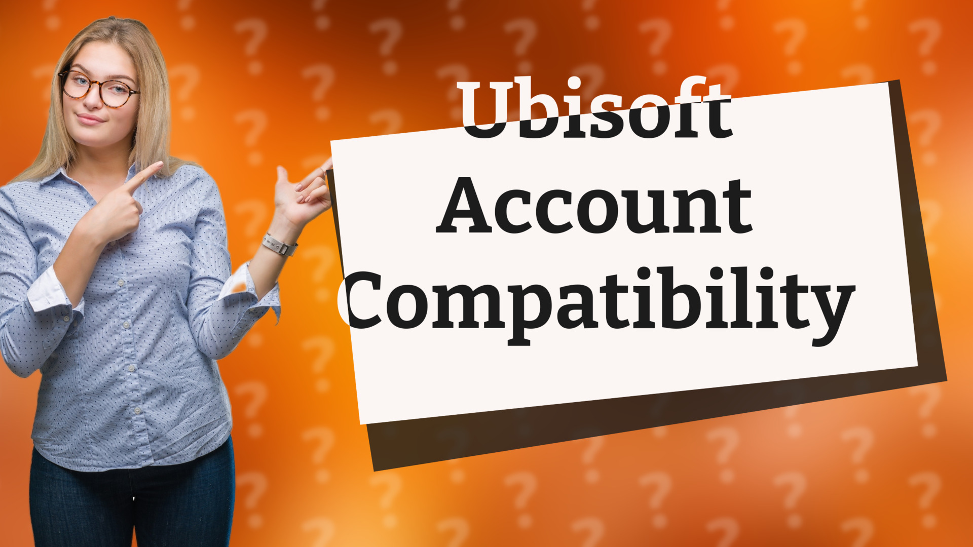 Ubisoft Account Compatibility