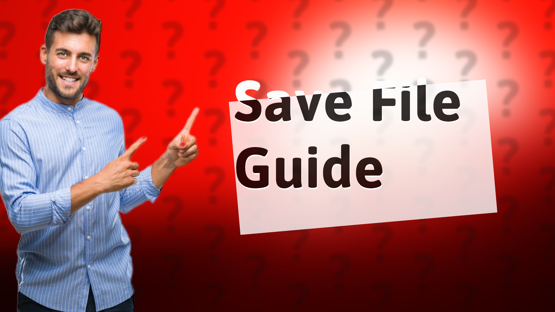 Save File Guide