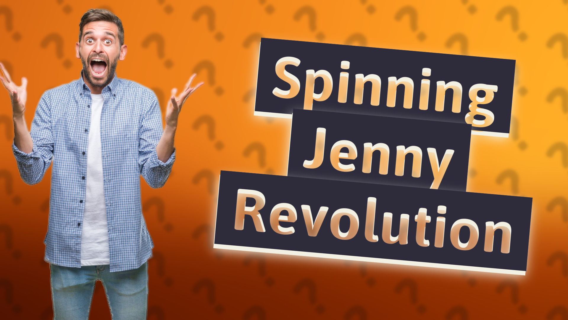 Spinning Jenny Revolution