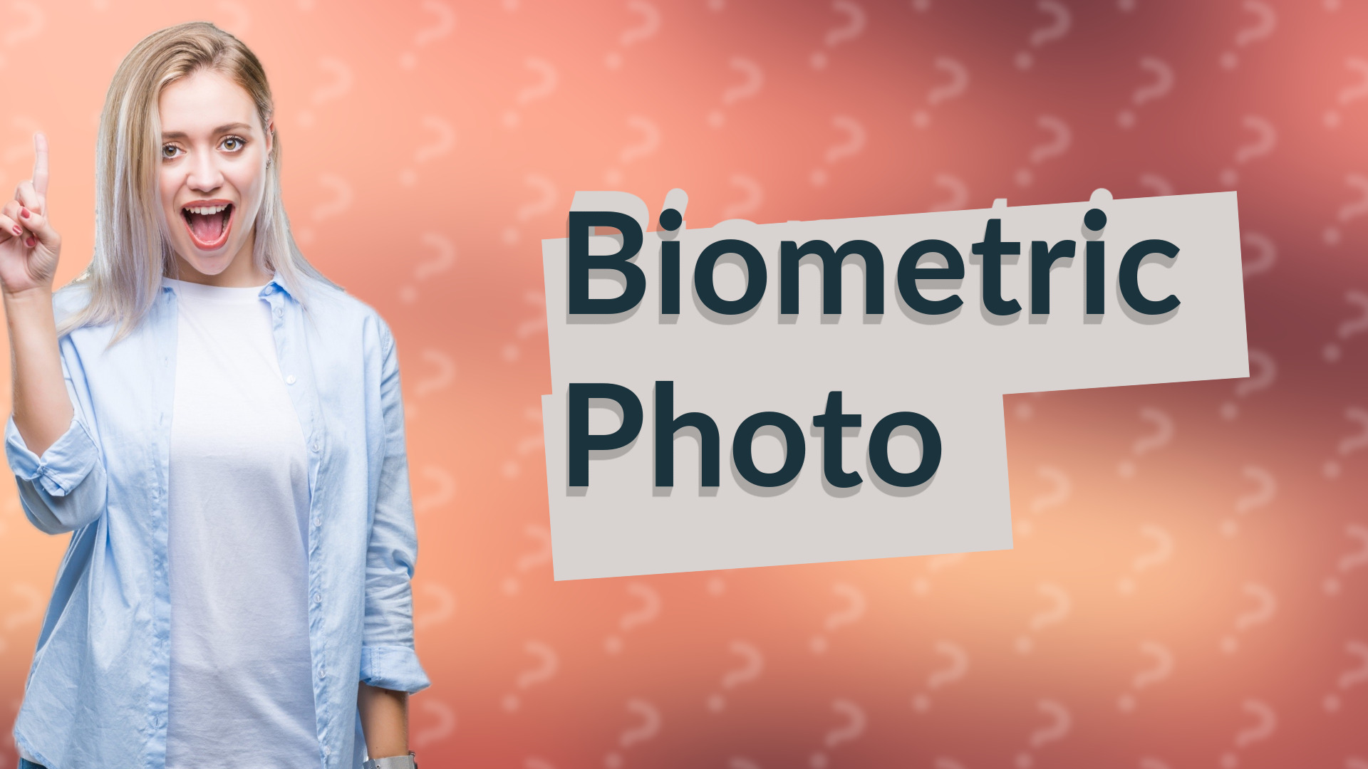 Biometric Photo