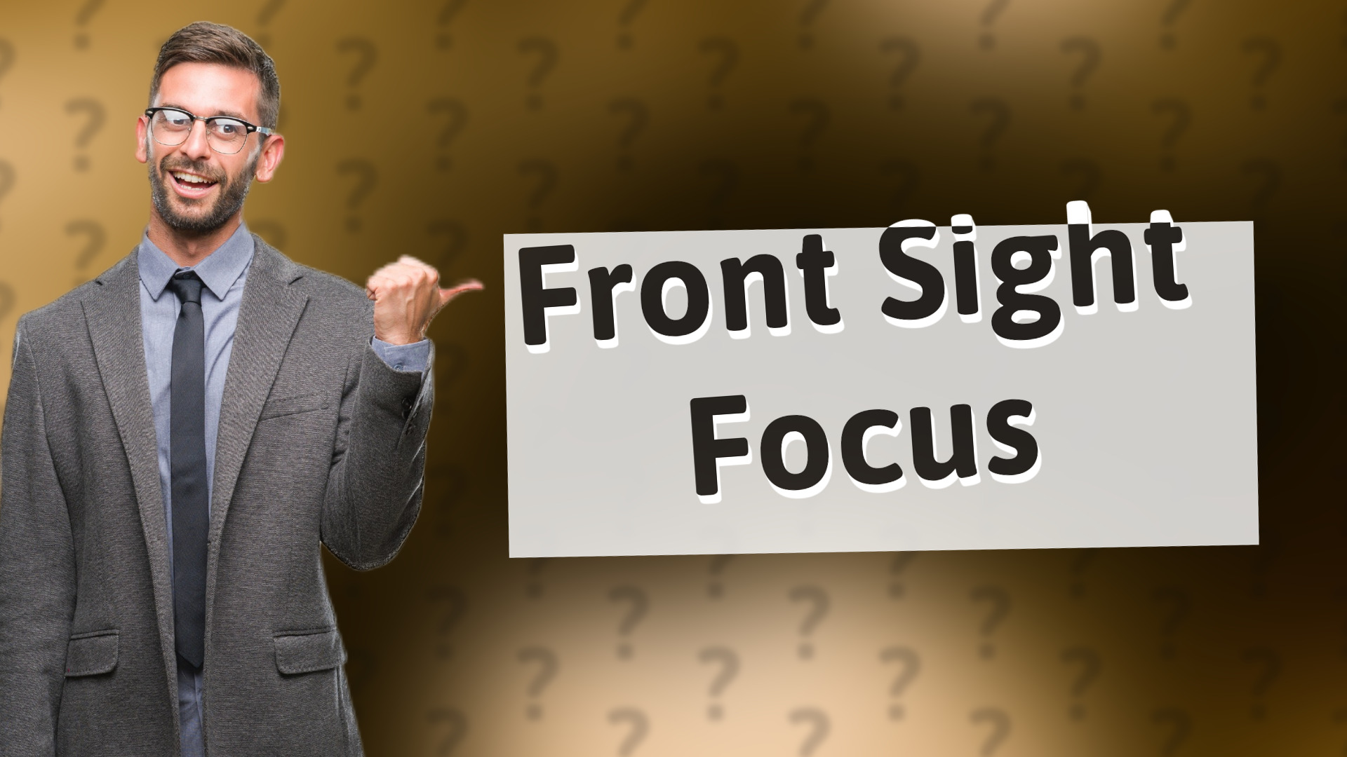 Front Sight Focus