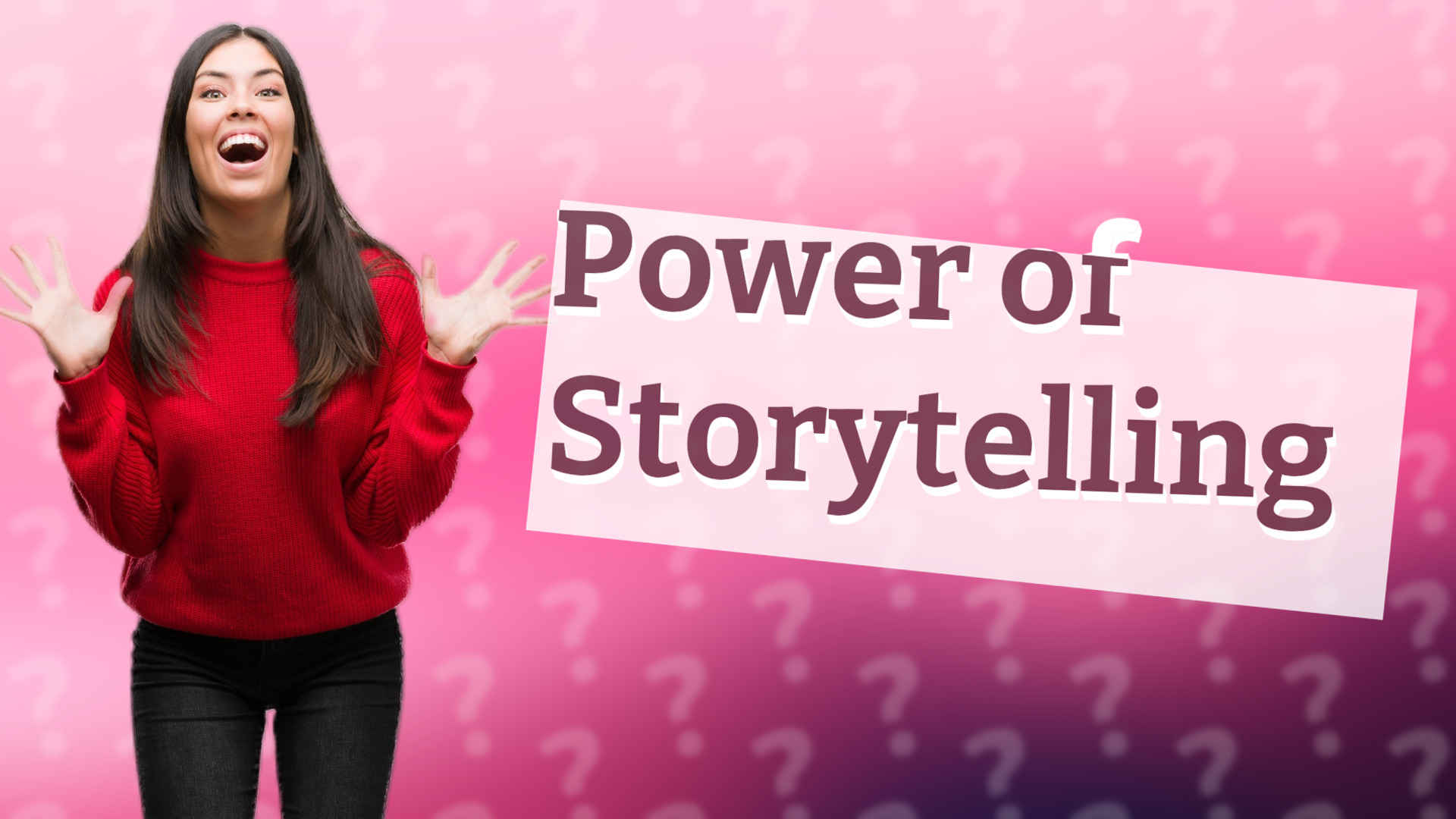 Power of Storytelling