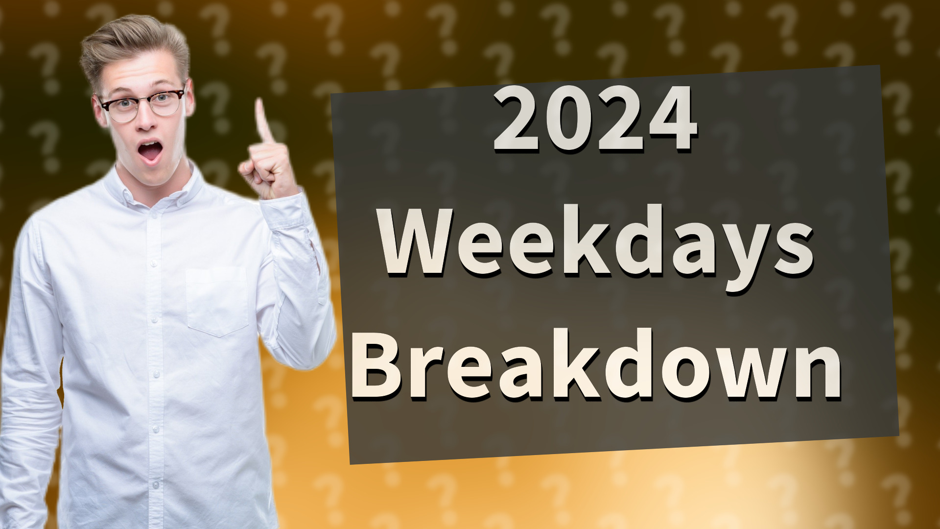 2024 Weekdays Breakdown