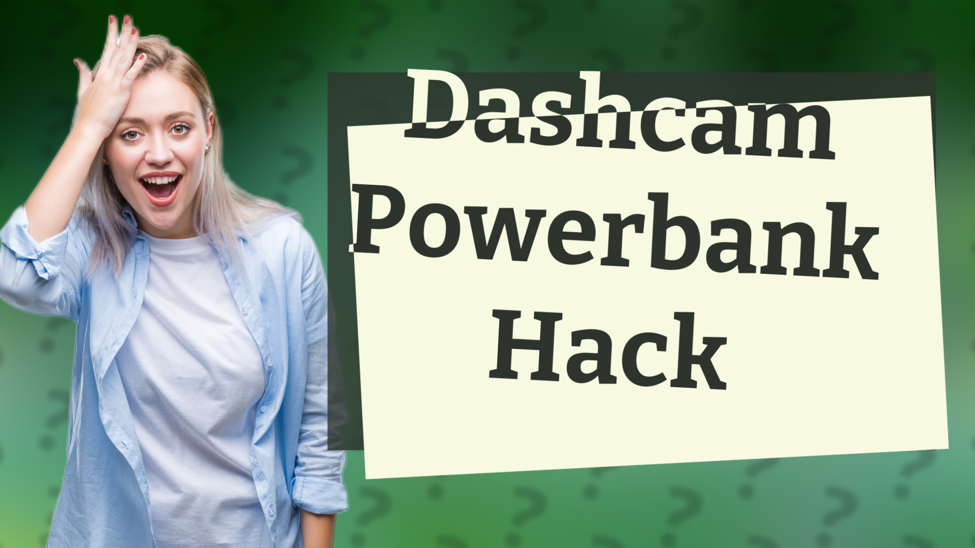 Dashcam Powerbank Hack