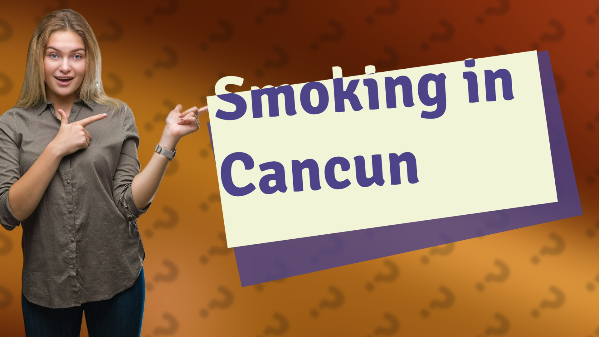 Smoking in Cancun