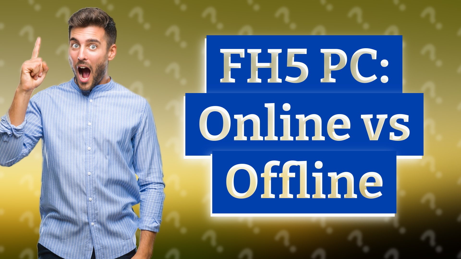 FH5 PC: Online vs Offline