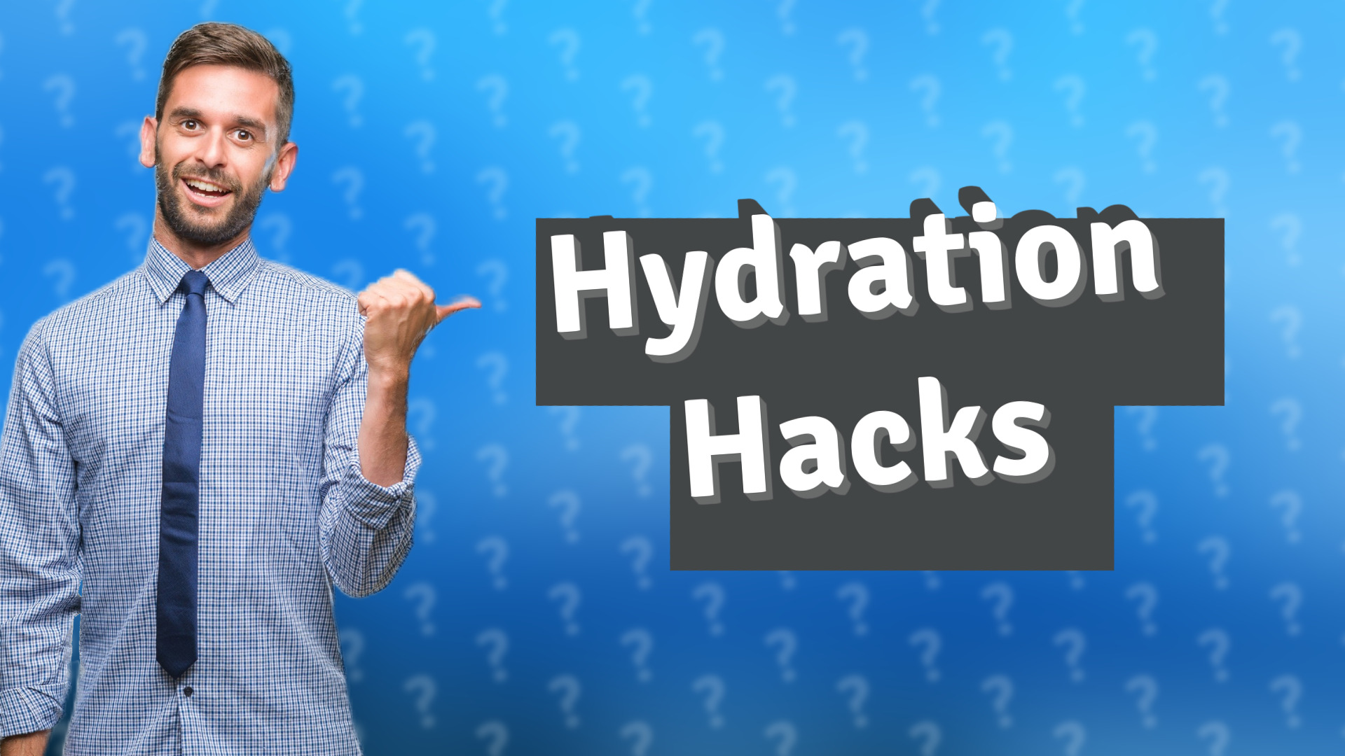 Hydration Hacks