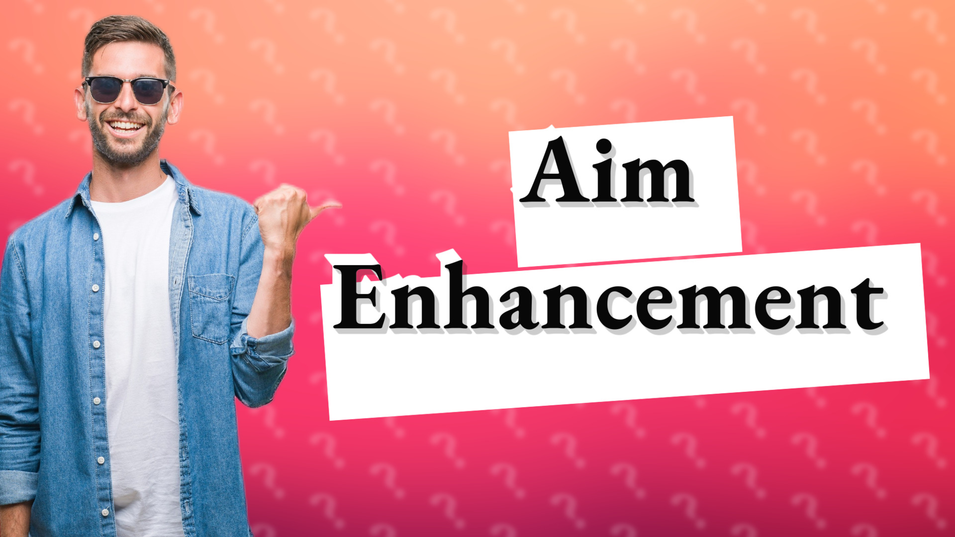 Aim Enhancement