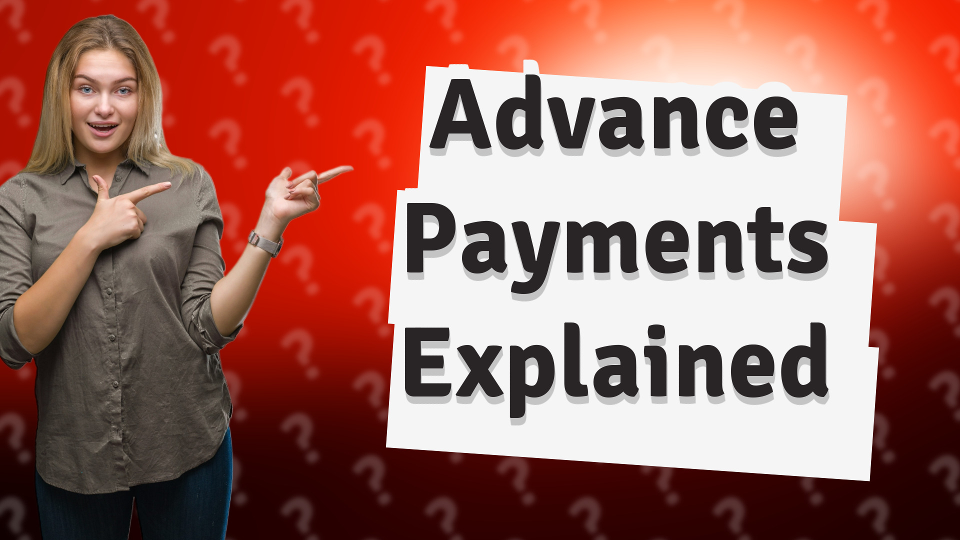 Advance Payments Explained