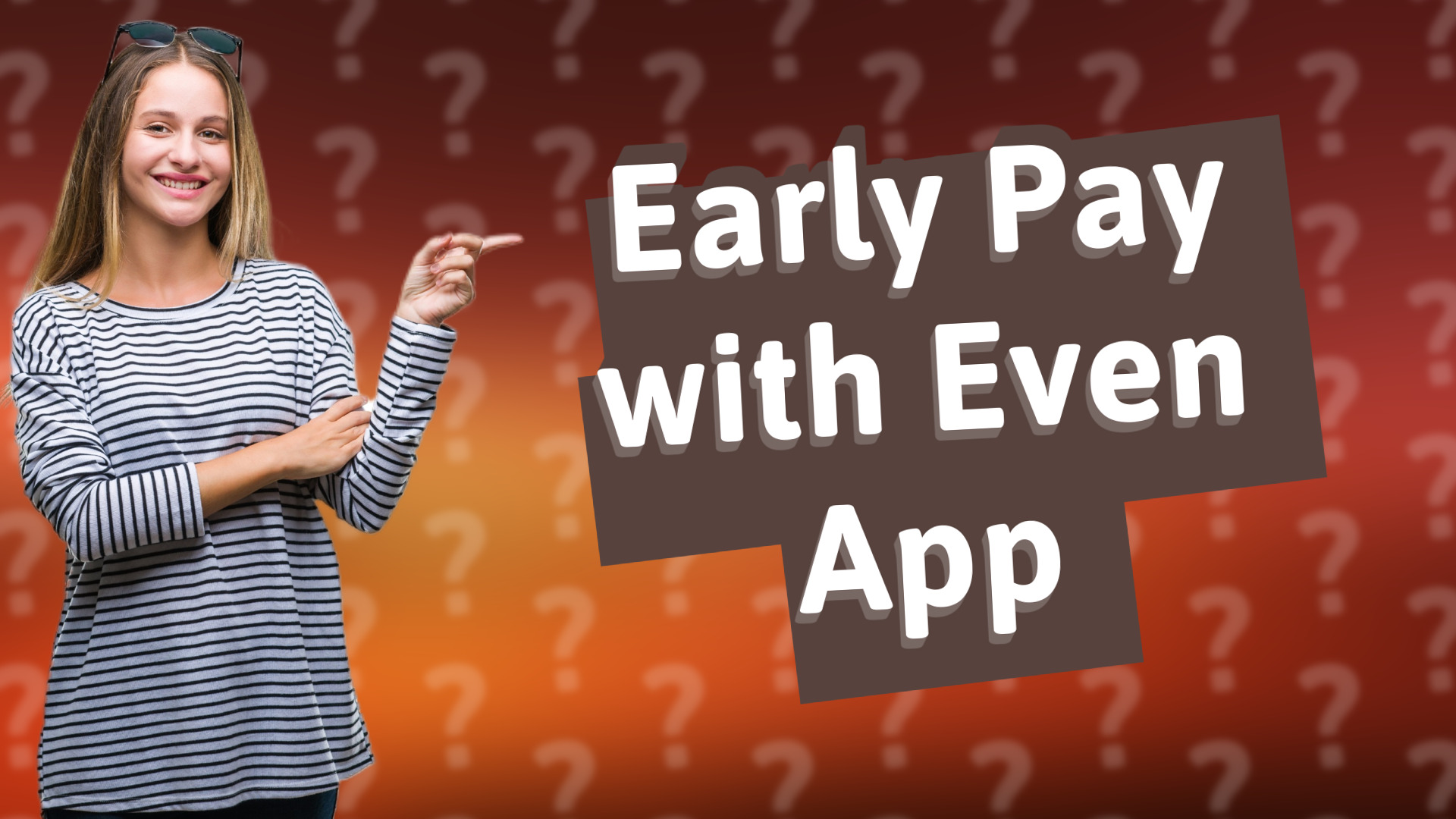 Early Pay with Even App