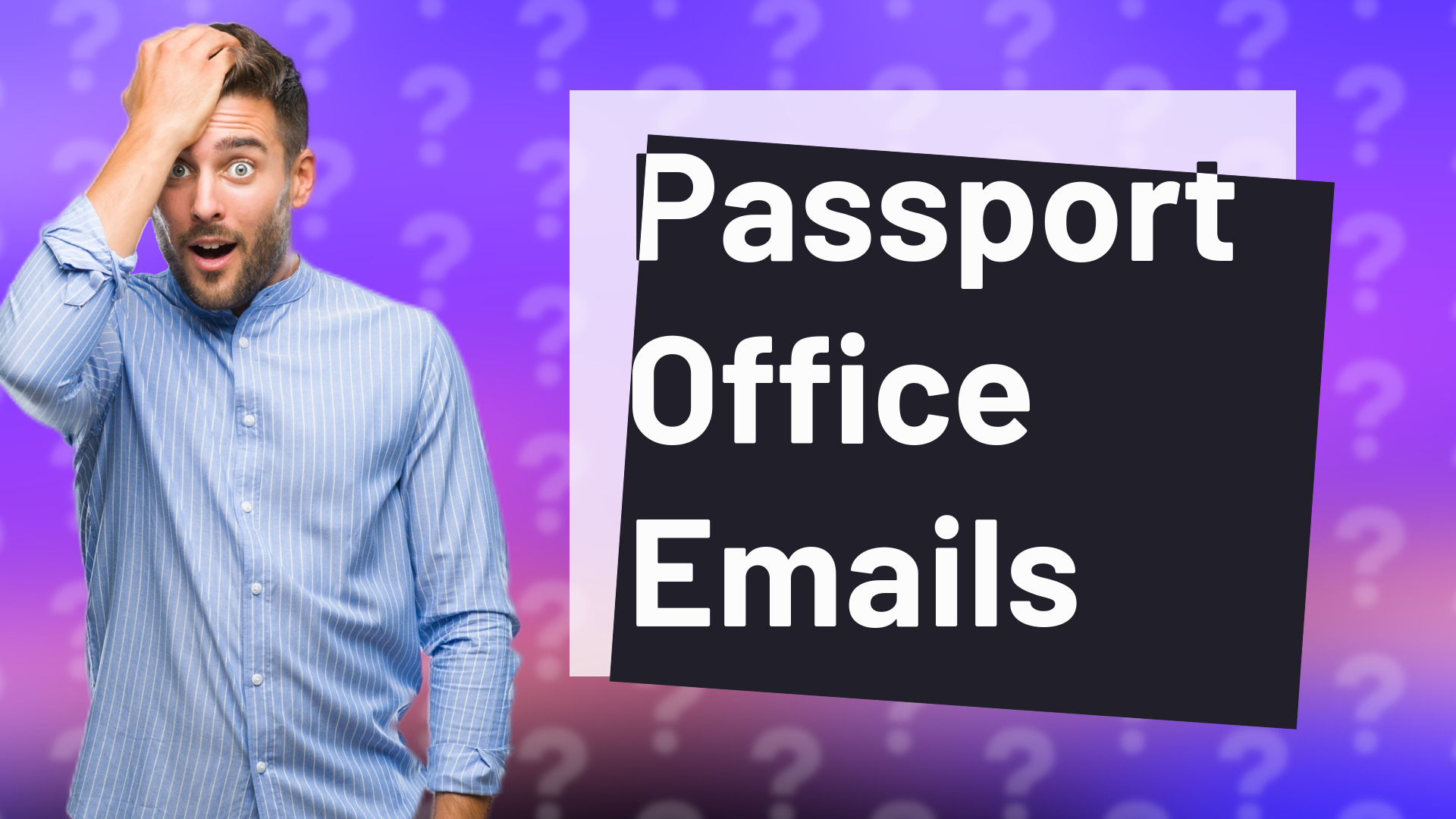 Passport Office Emails