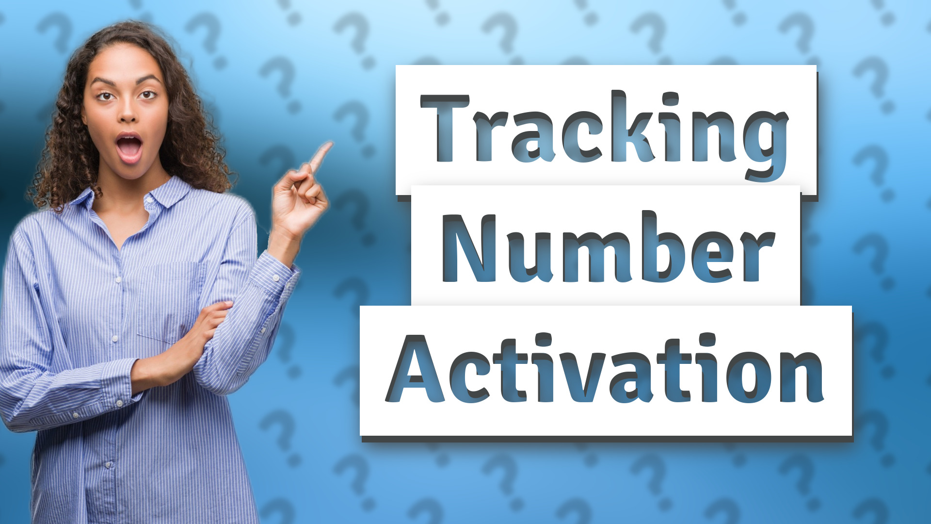Tracking Number Activation