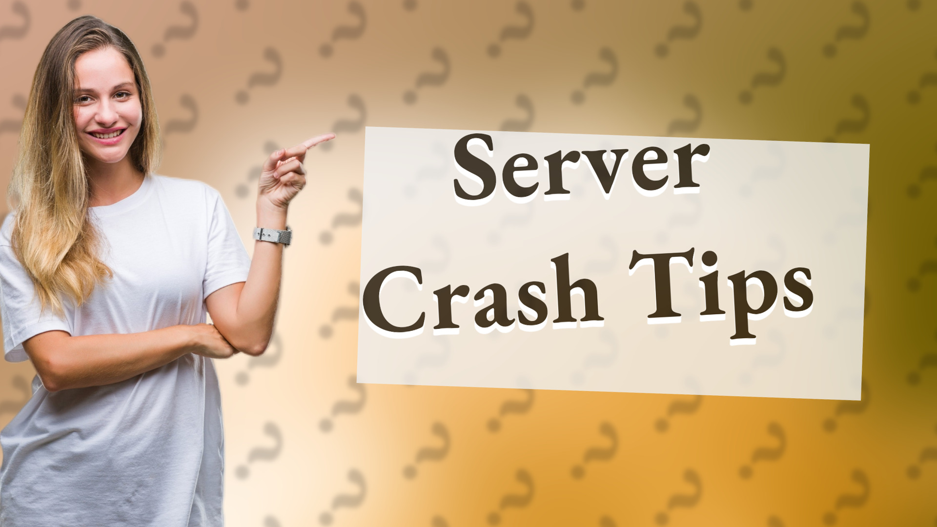 Server Crash Tips