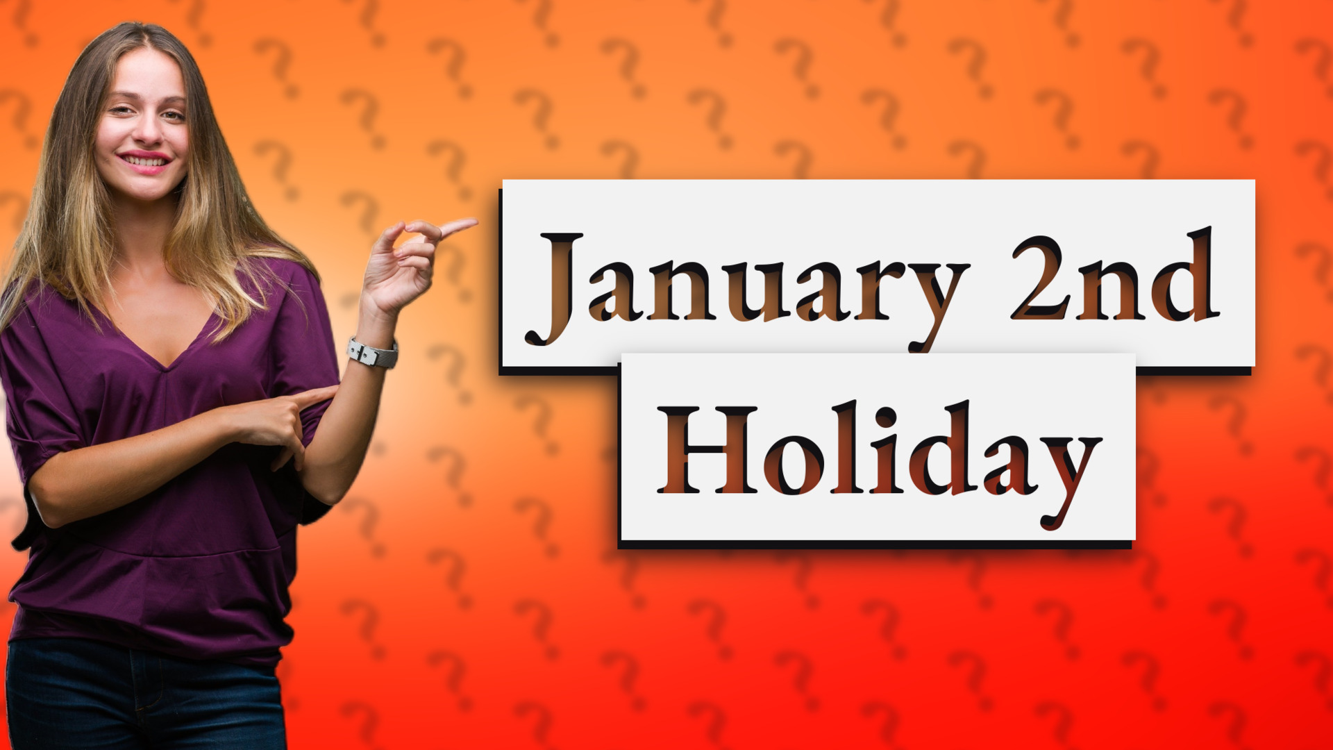 January 2nd Holiday
