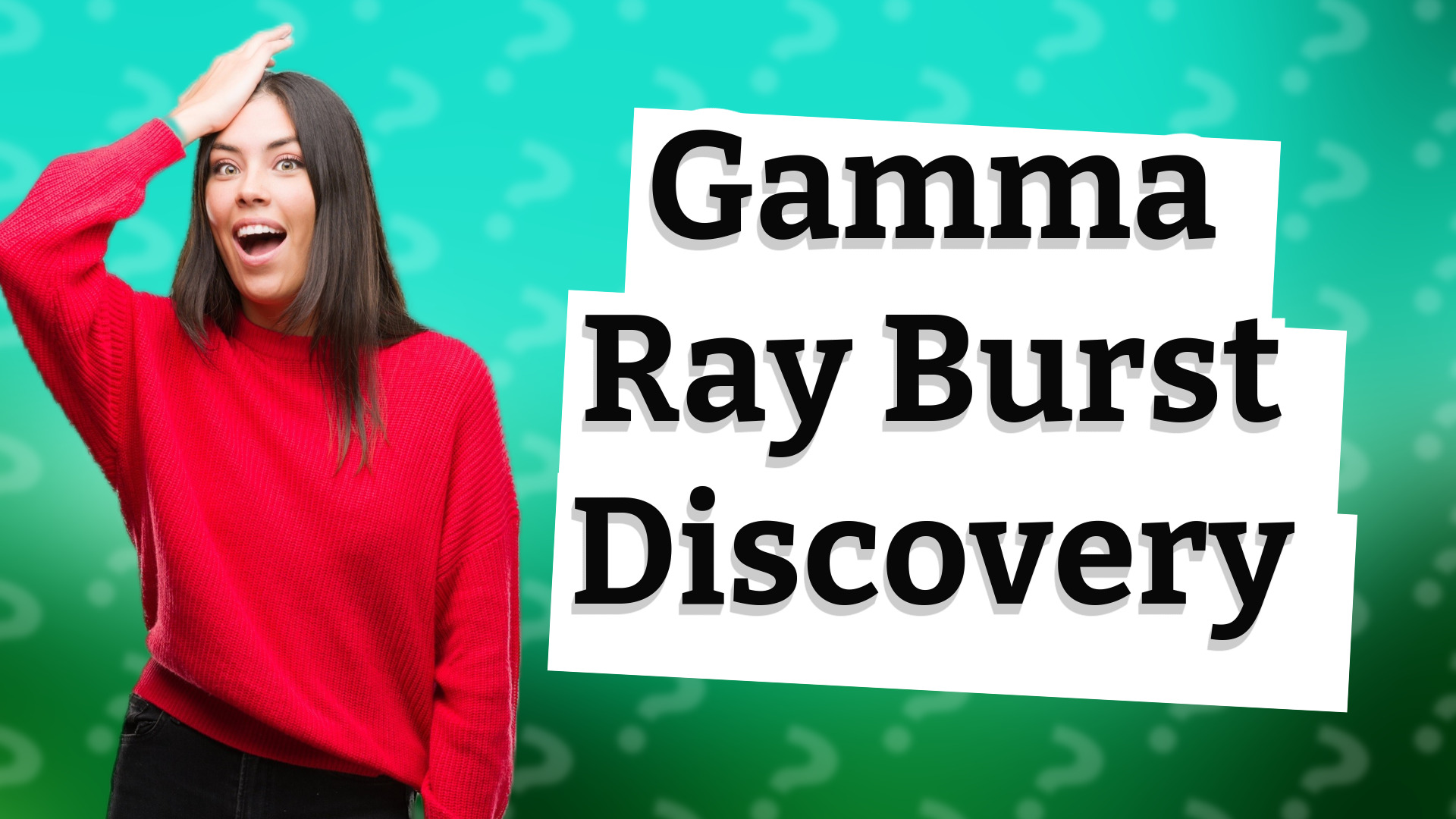 Gamma Ray Burst Discovery