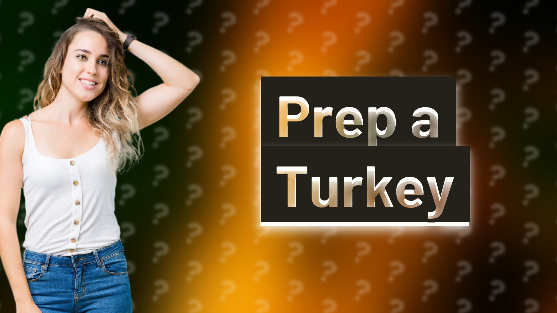 Prep a Turkey
