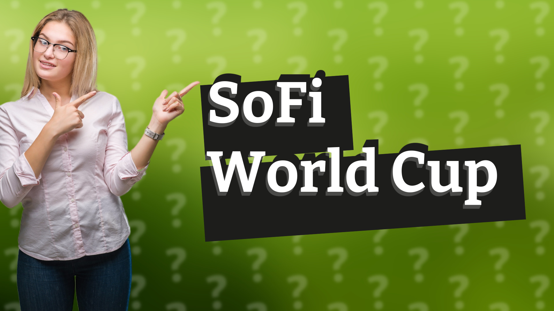 SoFi World Cup