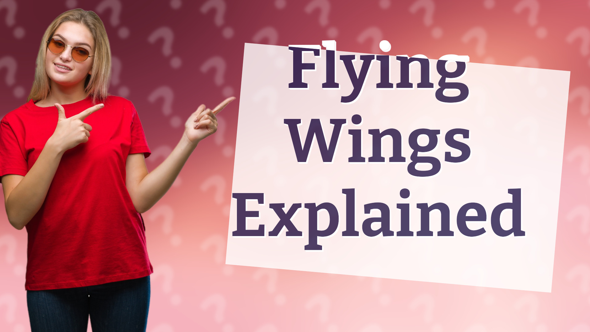 Flying Wings Explained