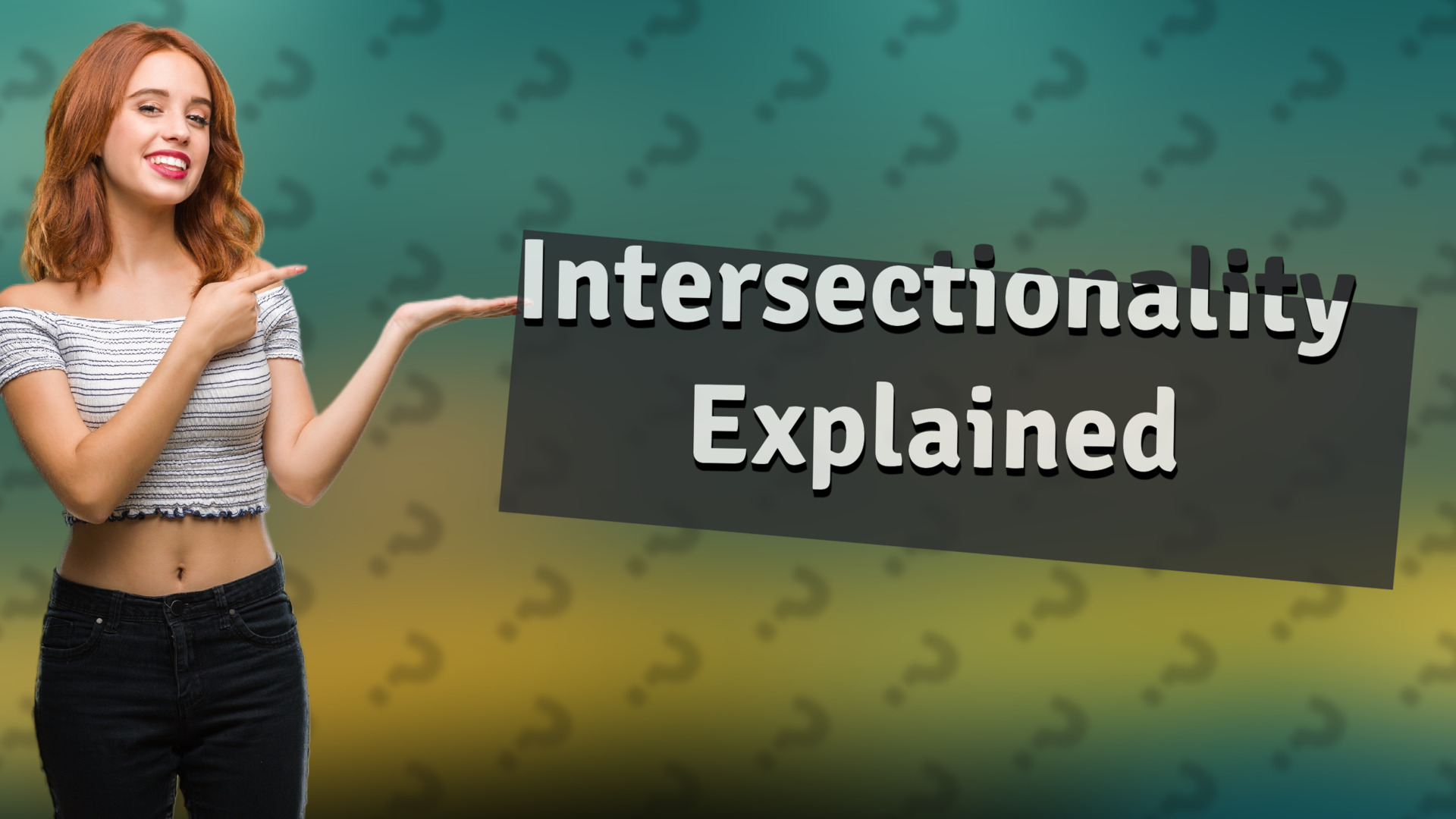 Intersectionality Explained