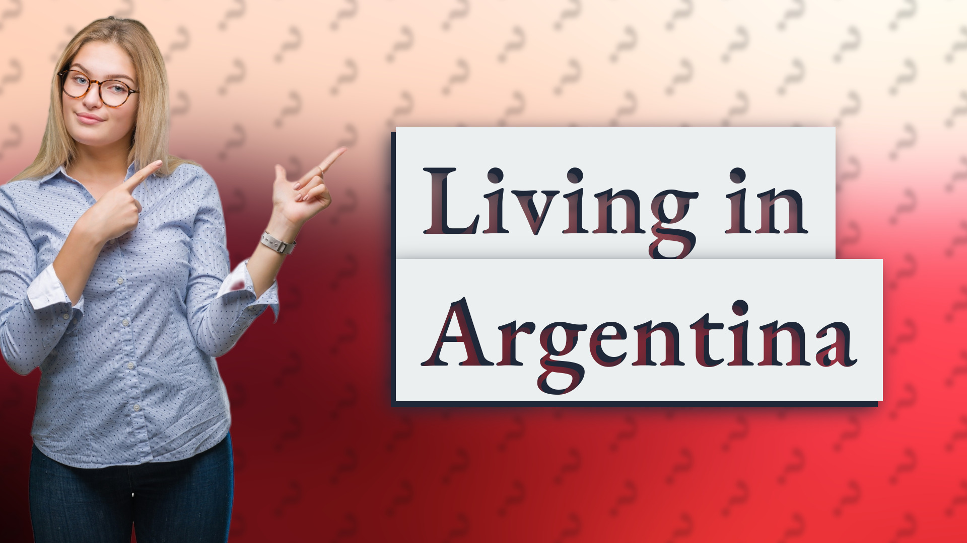 Living in Argentina
