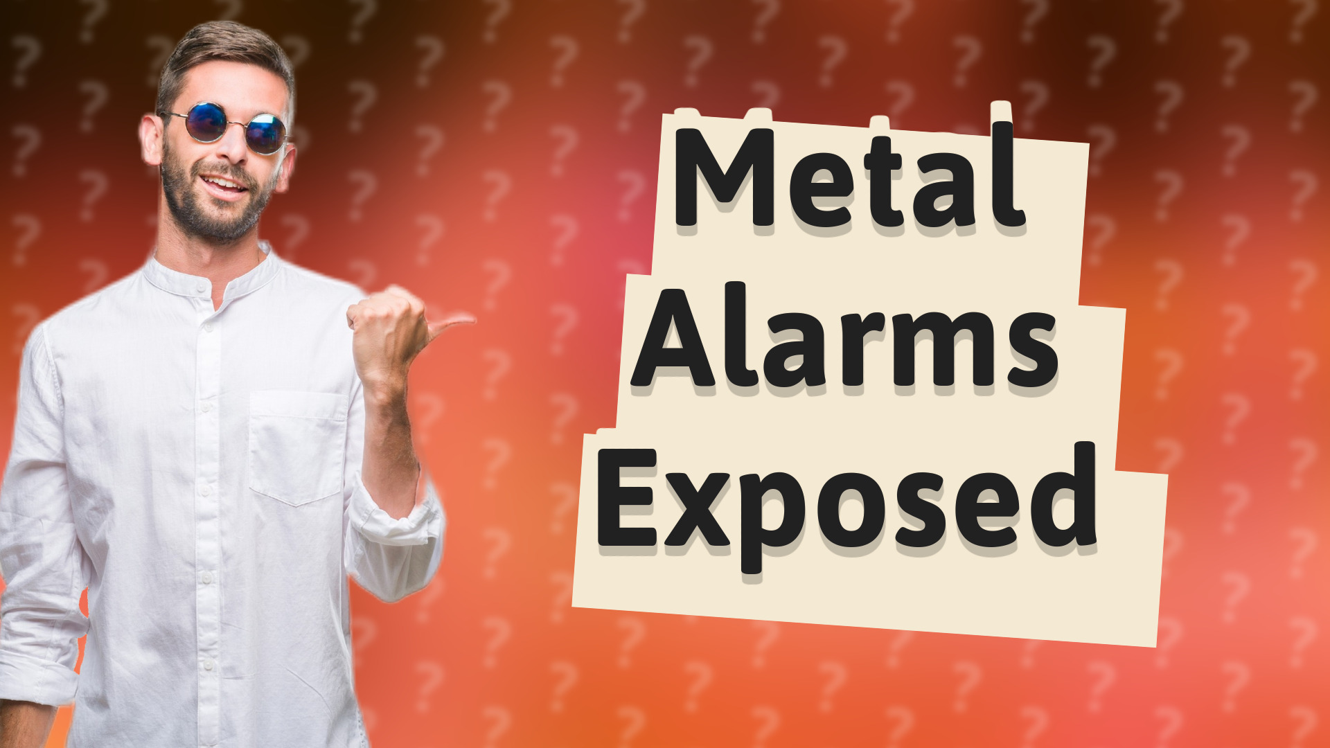 Metal Alarms Exposed
