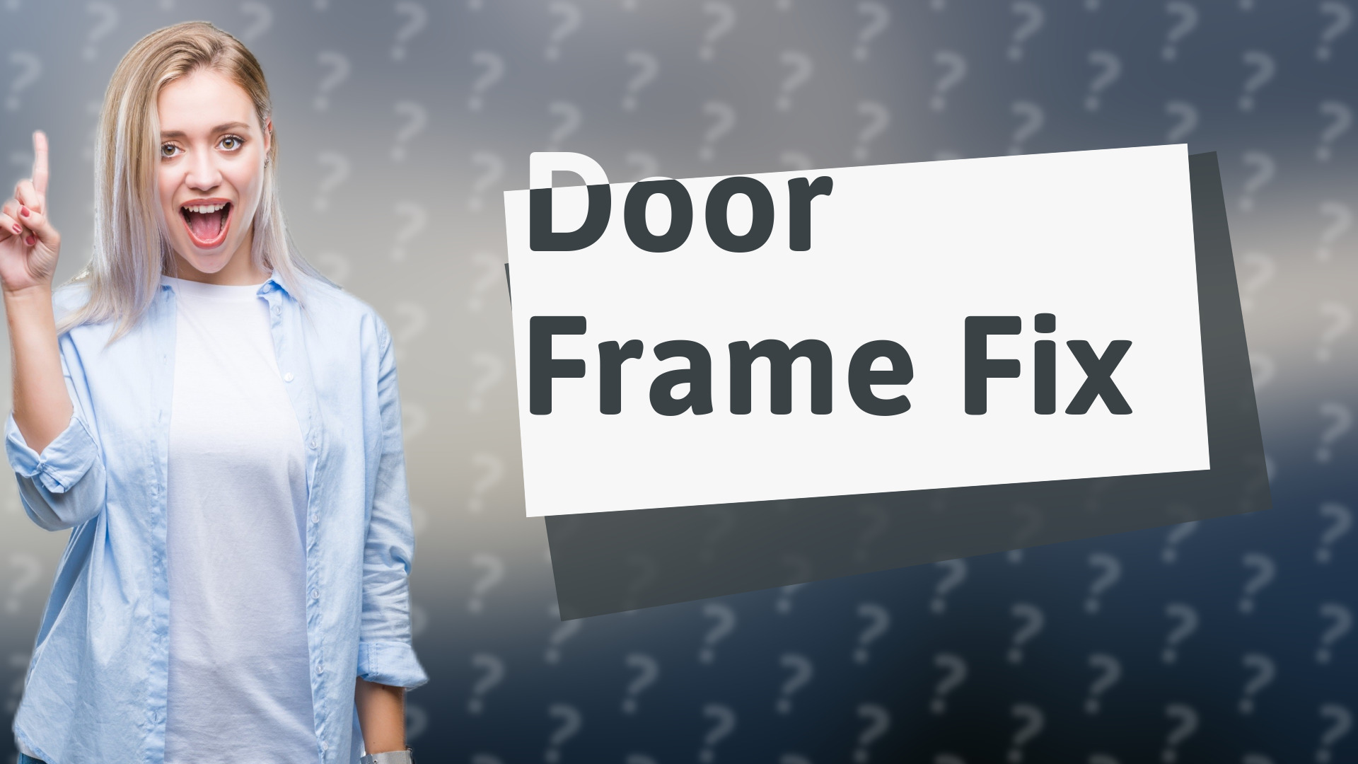 Door Frame Fix