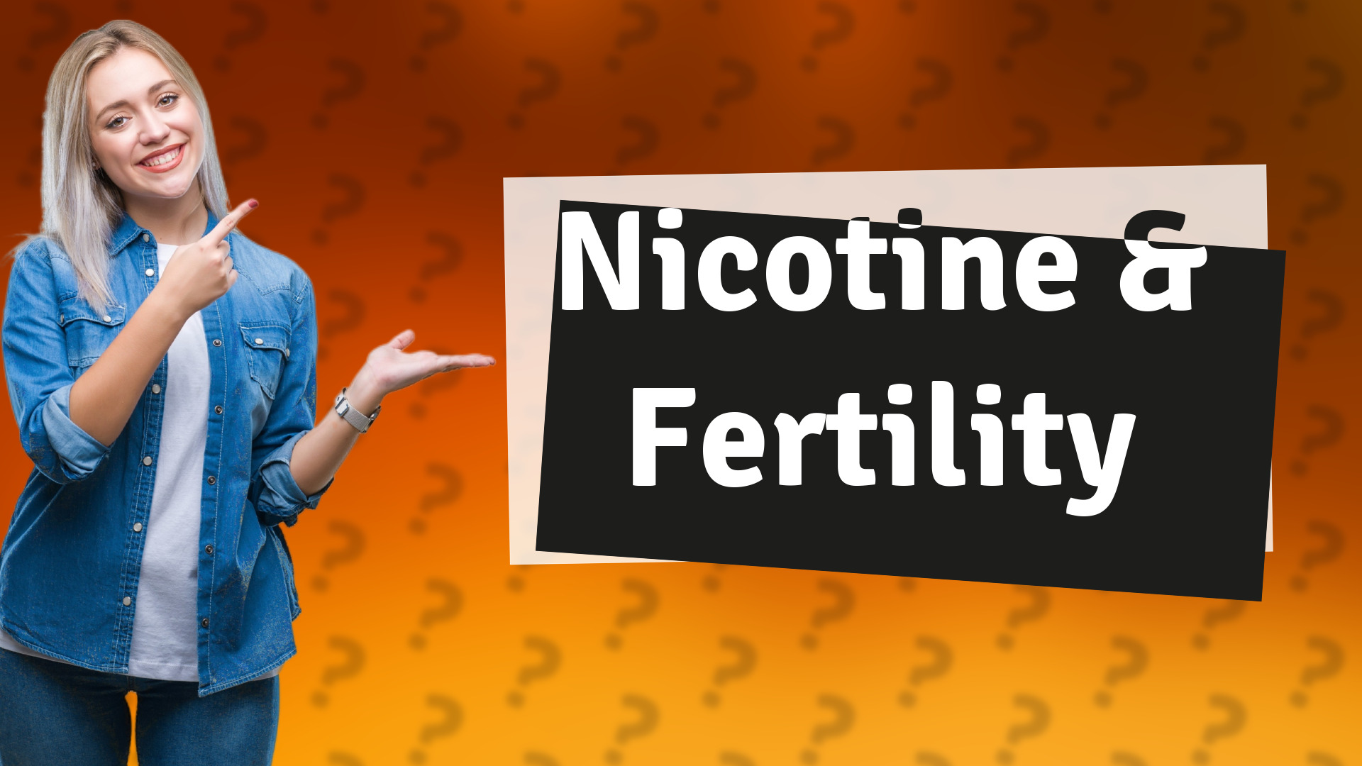 Nicotine & Fertility