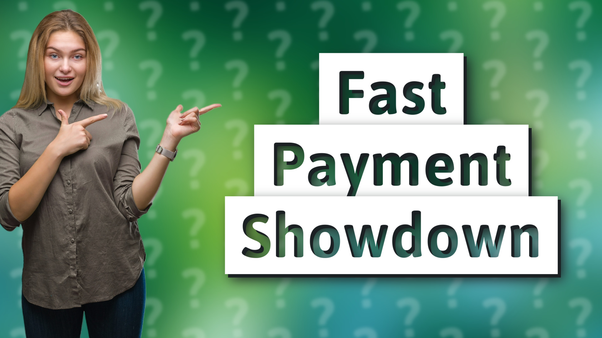 Fast Payment Showdown