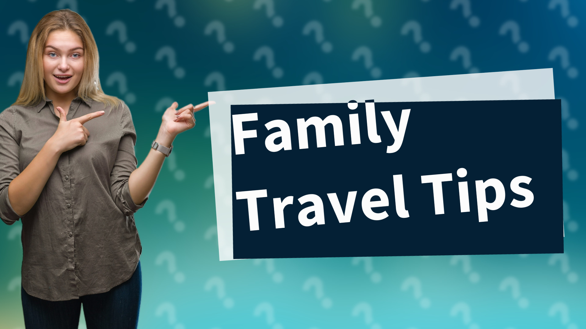 Family Travel Tips