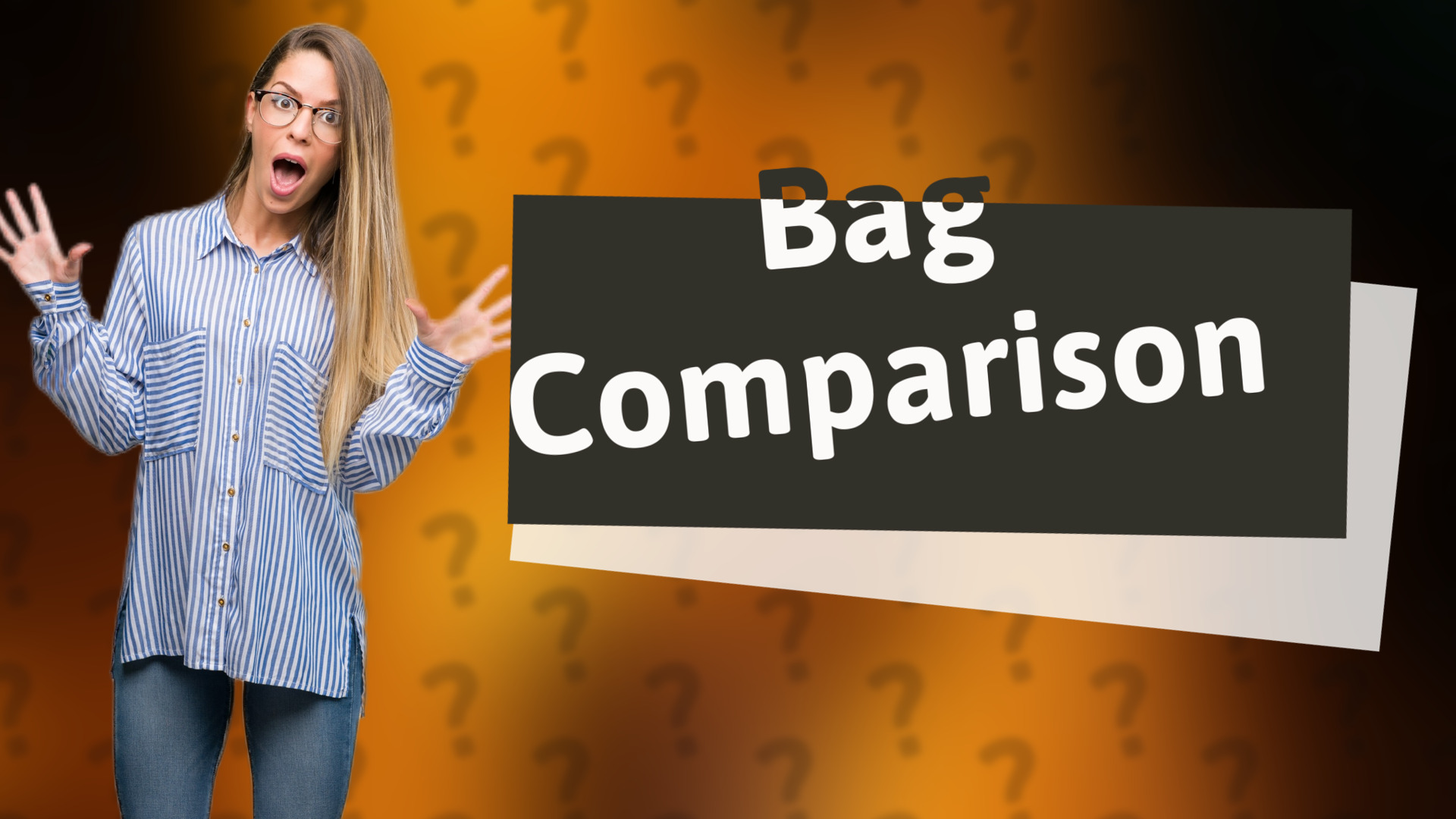 Bag Comparison