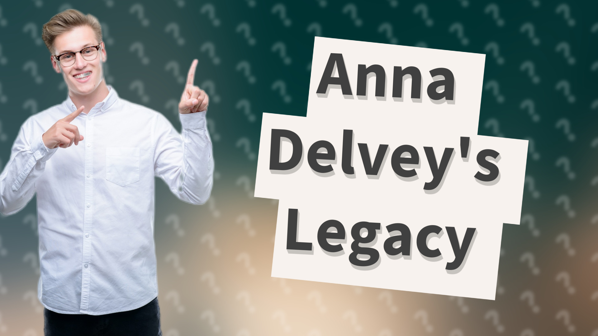 Anna Delvey's Legacy
