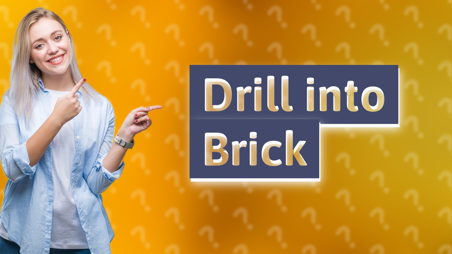 Drill into Brick