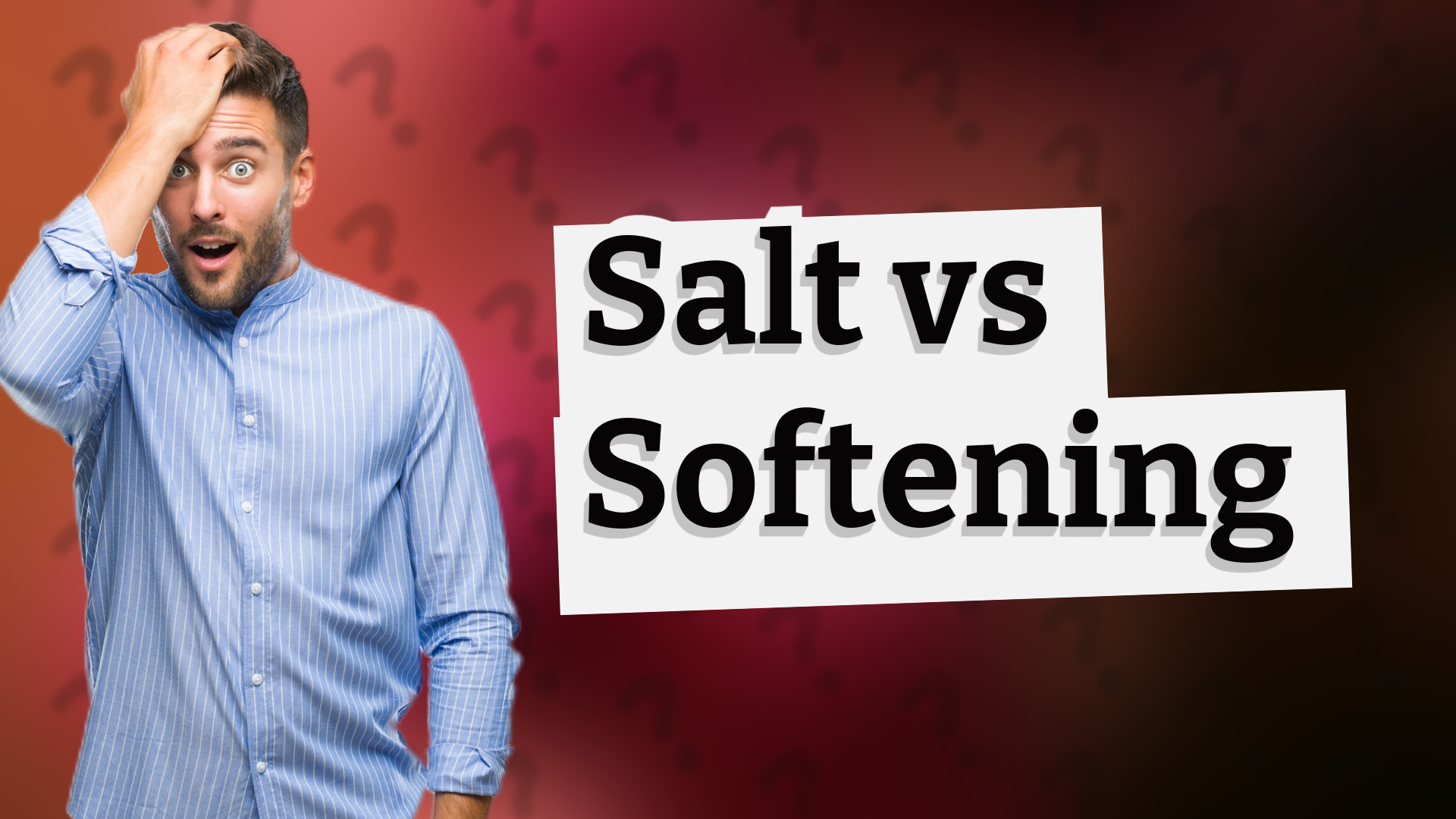 Salt vs Softening