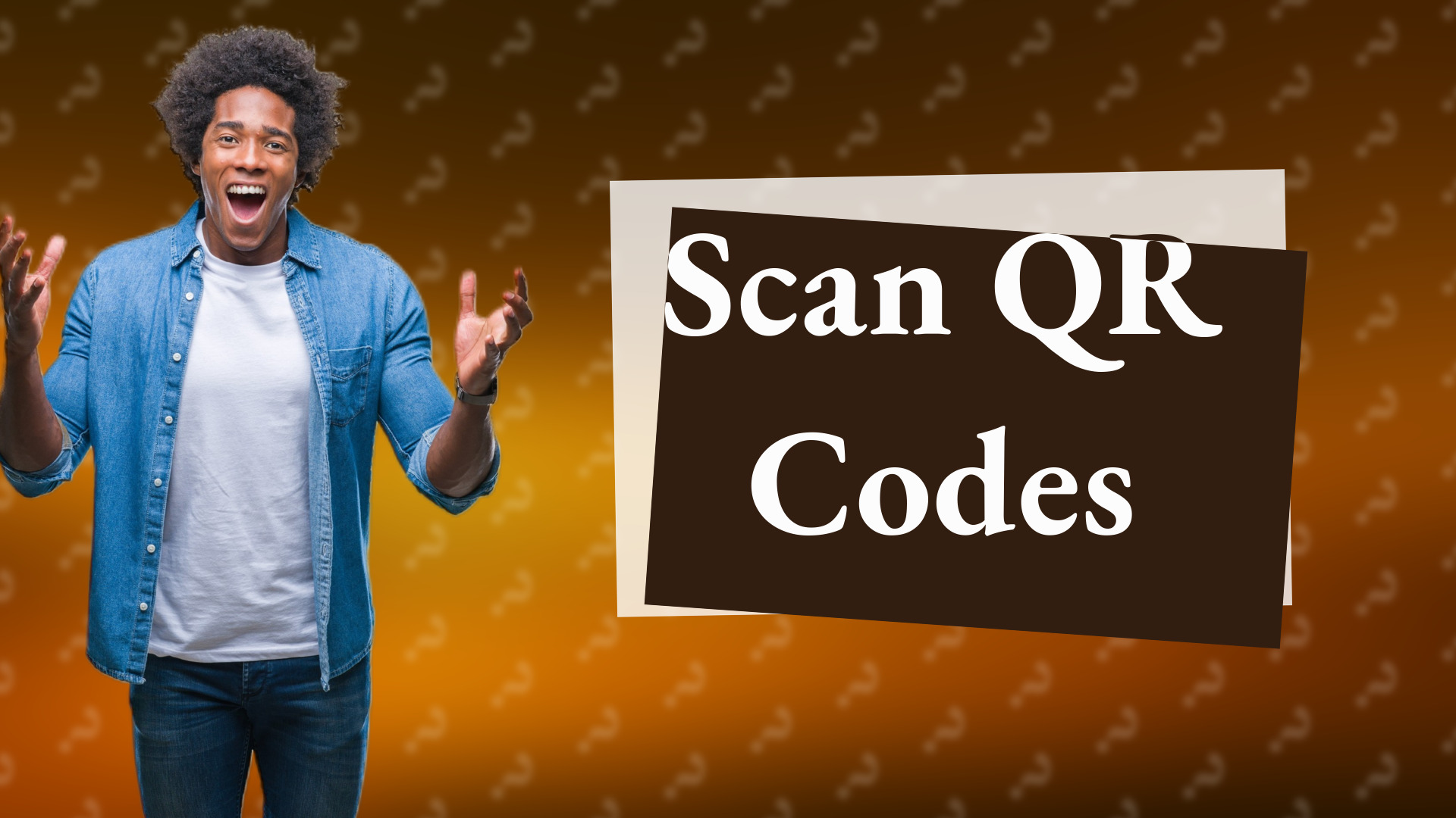 Scan QR Codes