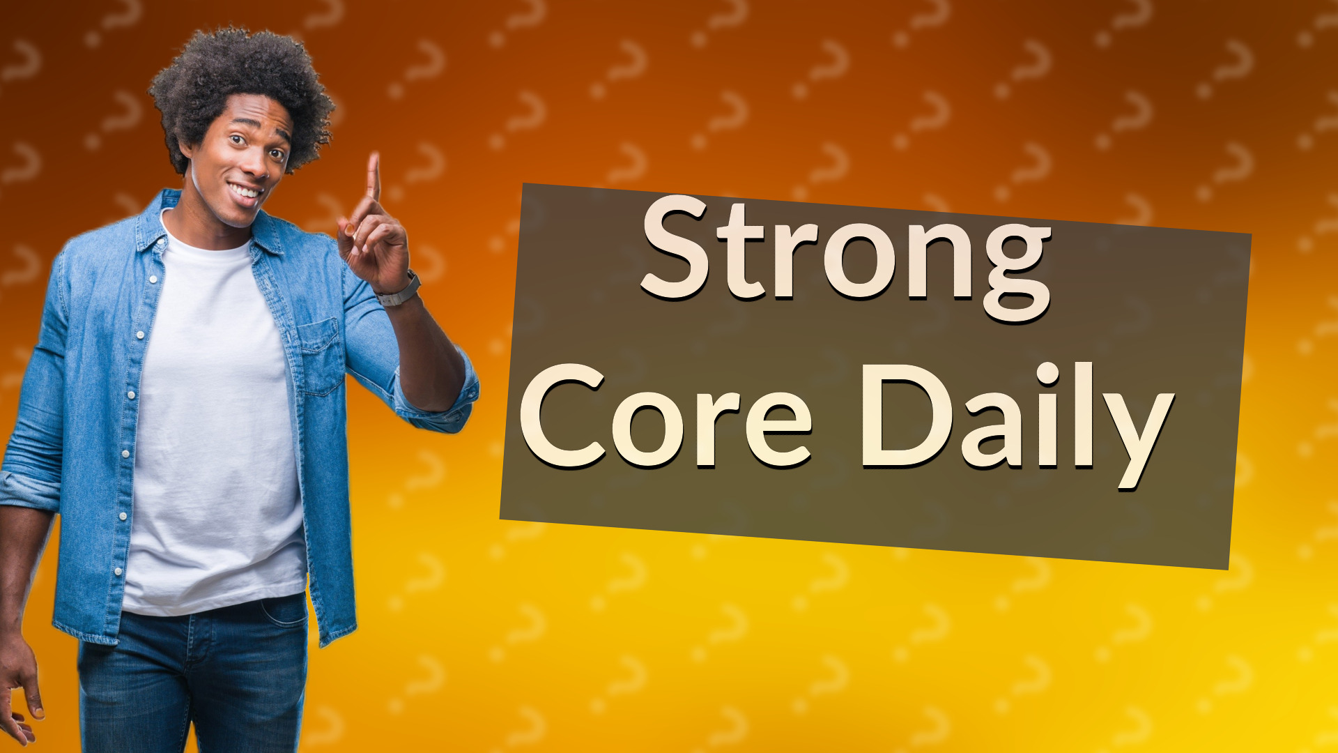 Strong Core Daily