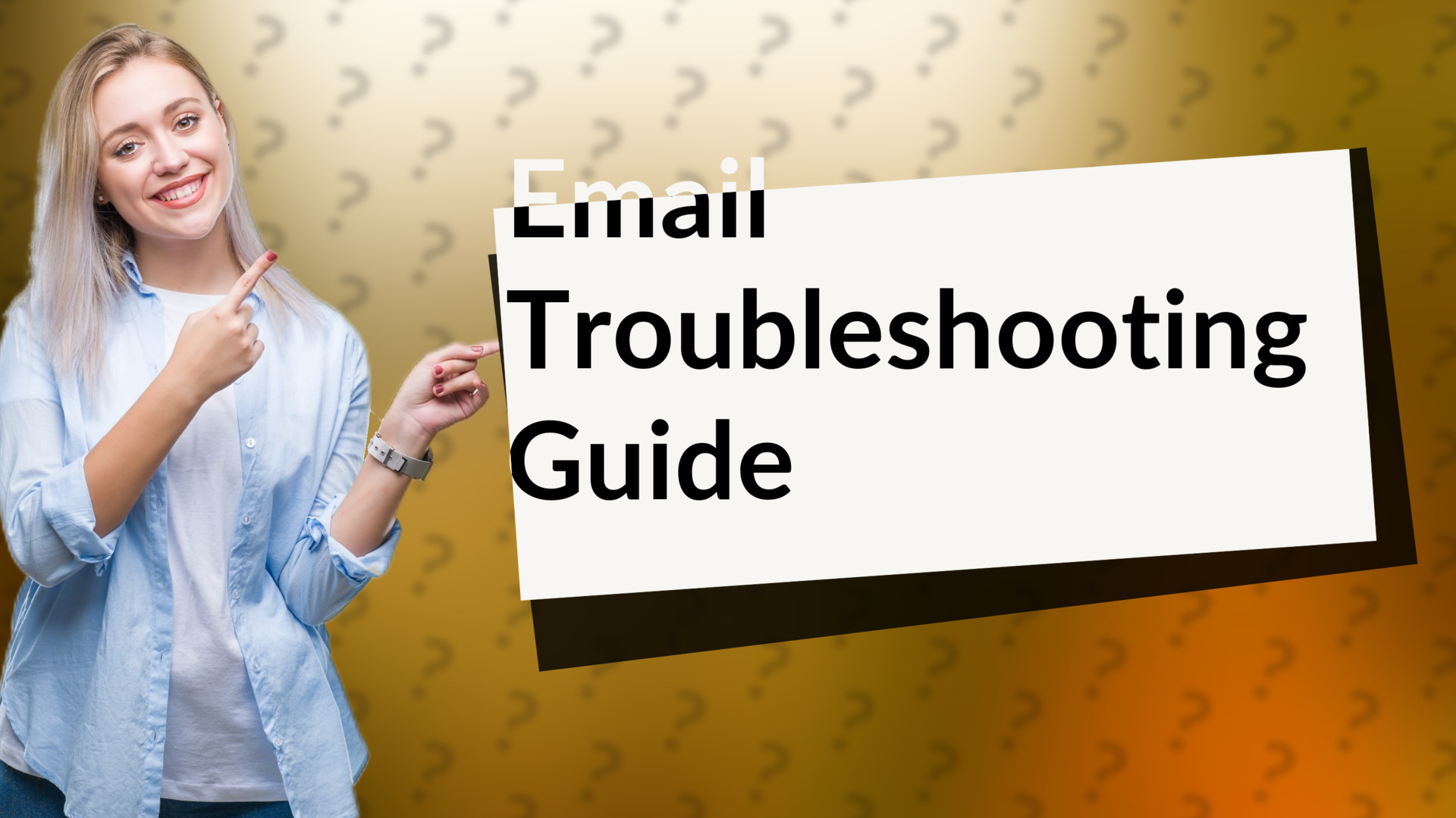 Email Troubleshooting Guide