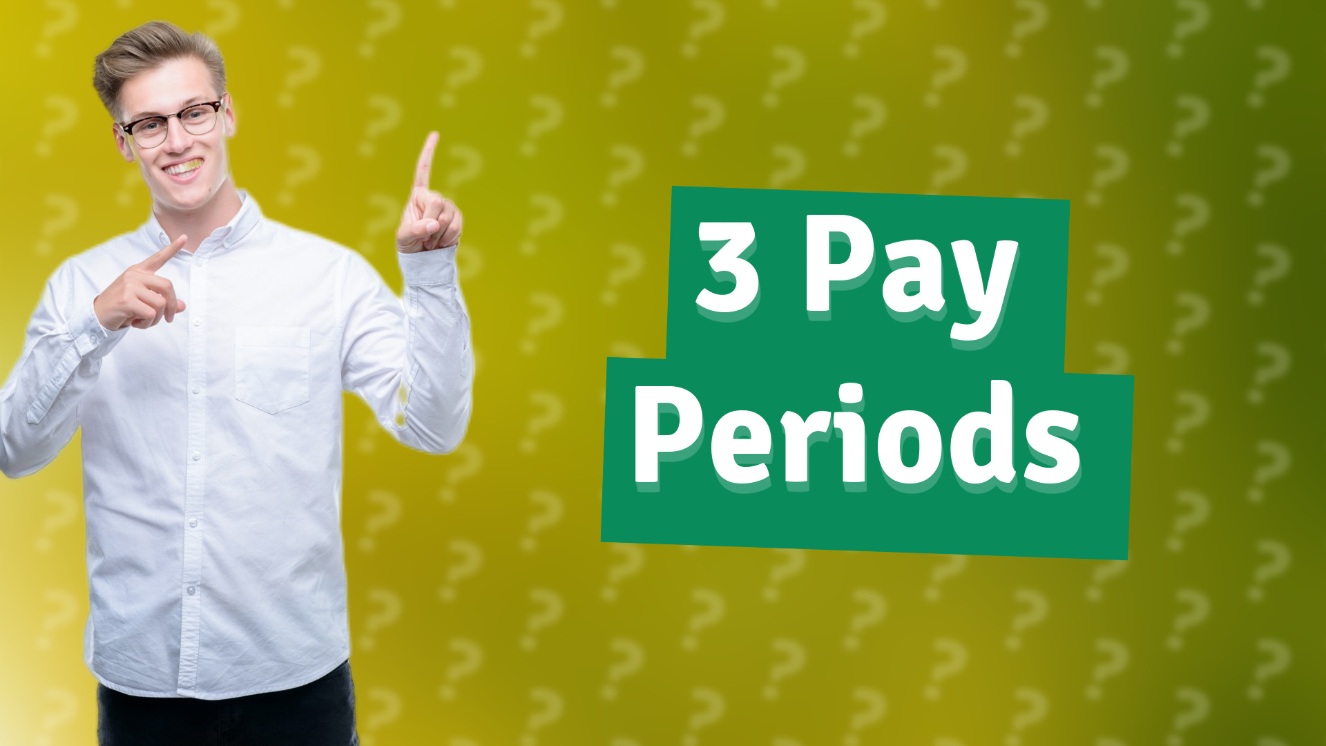 3 Pay Periods