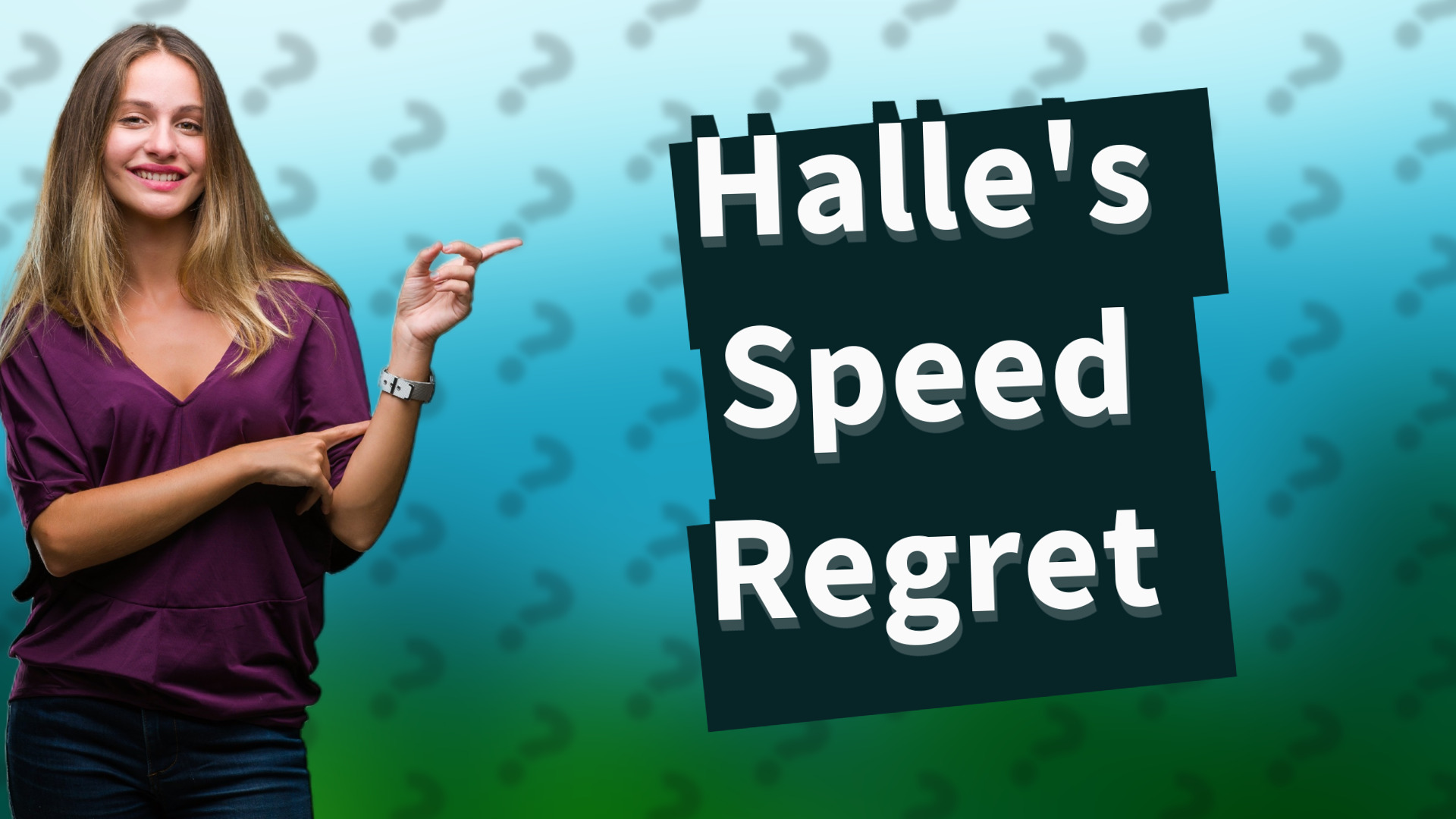 Halle's Speed Regret
