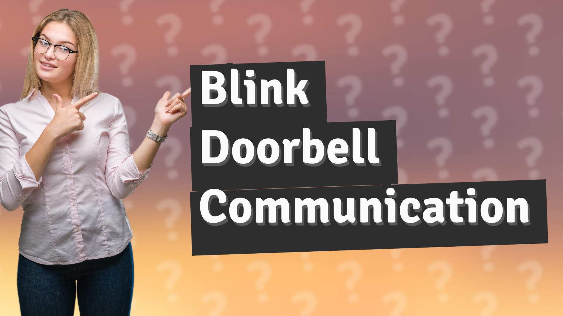 Blink Doorbell Communication