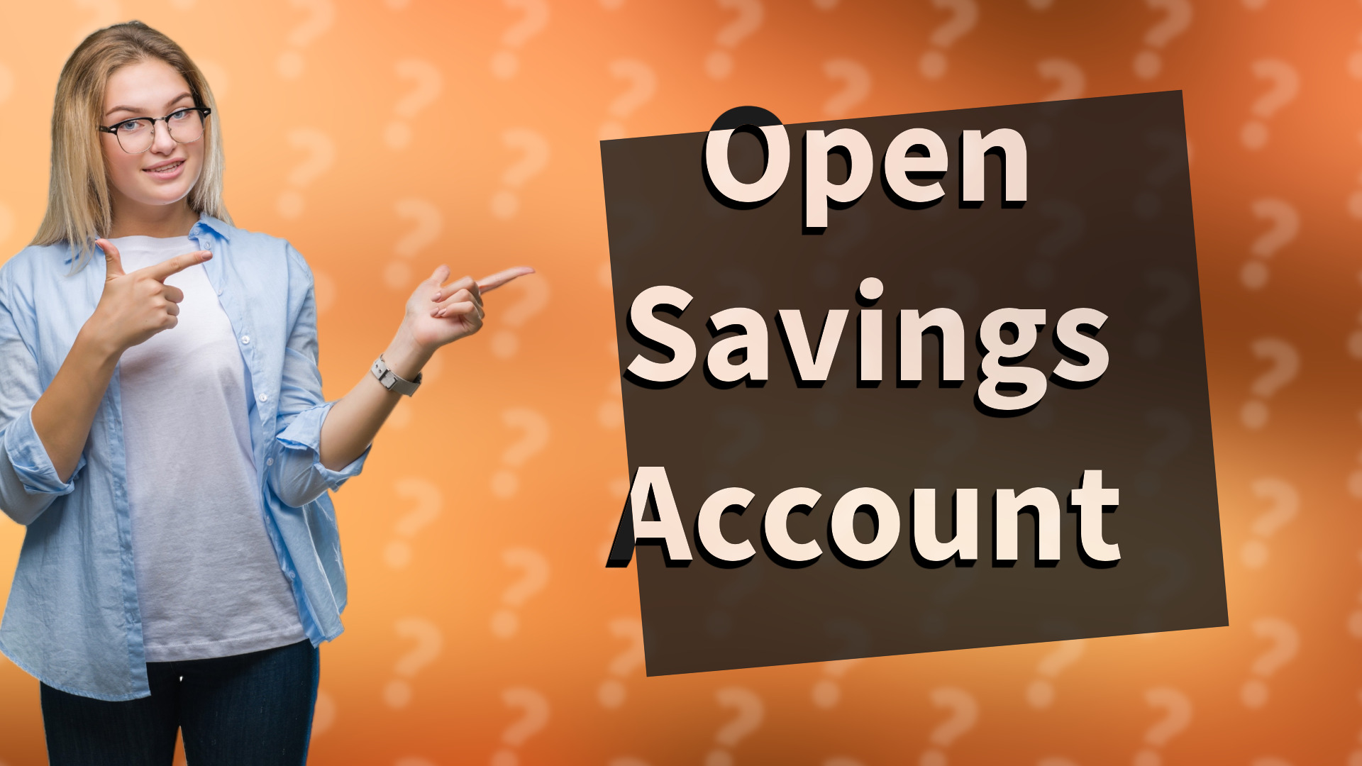 Open Savings Account