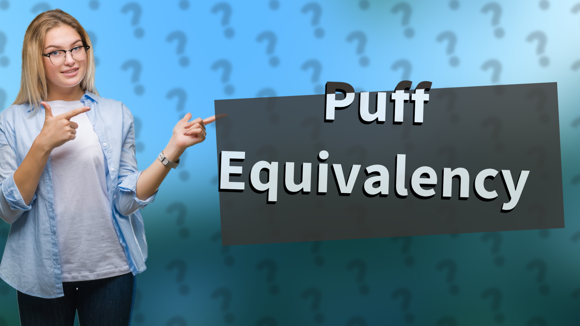 Puff Equivalency